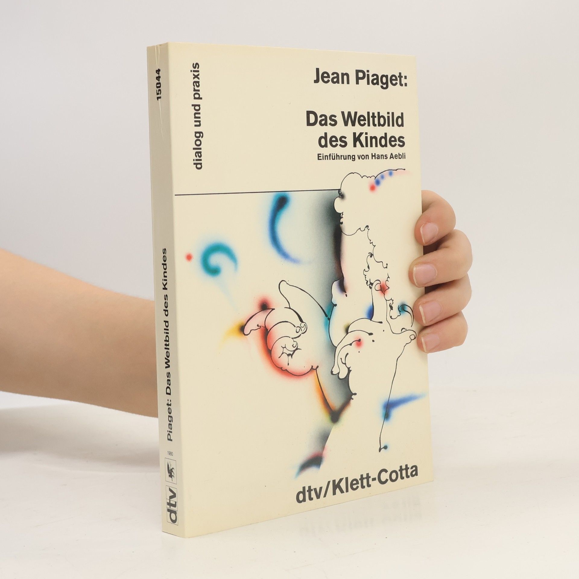 Jean Piaget Das Weltbild des Kindes