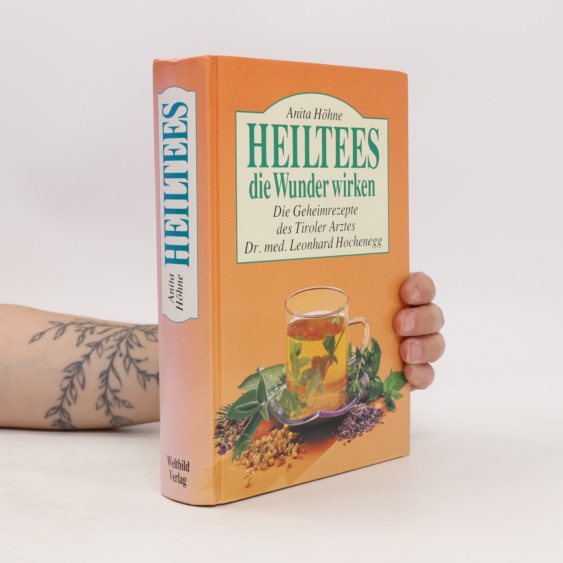 Anita Höhne Heiltees, die Wunder wirken