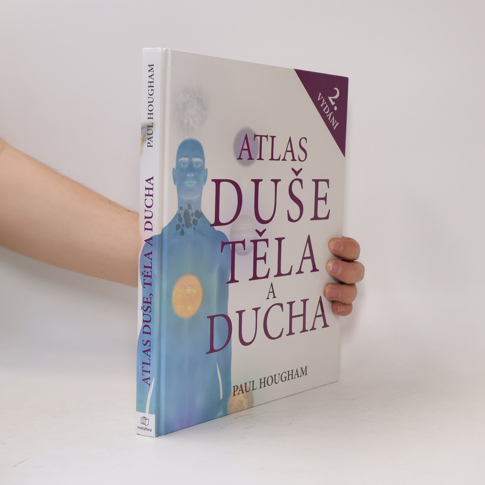 Paul Hougham Atlas duše těla a ducha