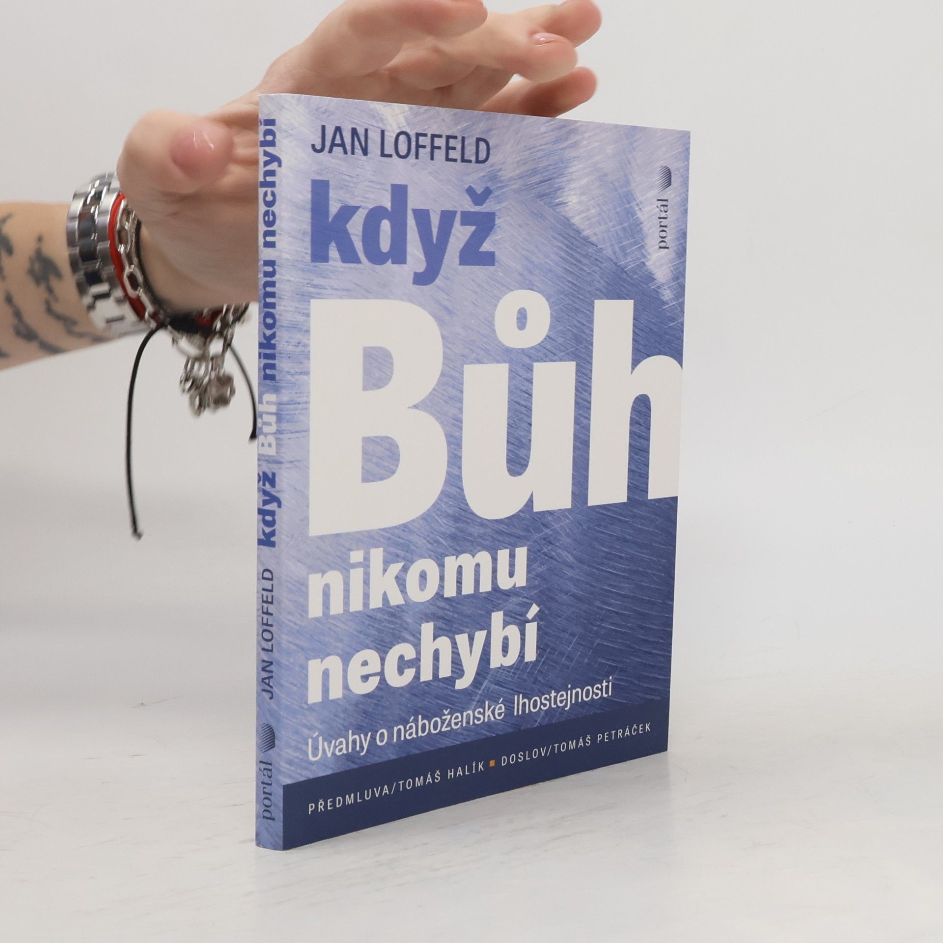 Jan Loffeld Když Bůh nikomu nechybí