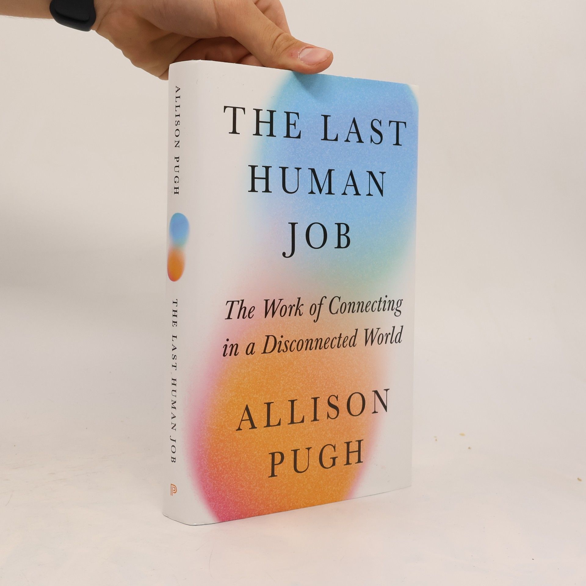 Allison J. Pugh The Last Human Job