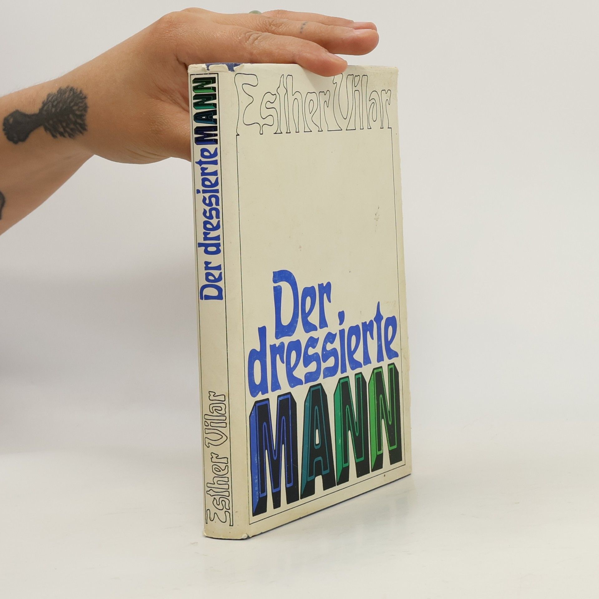Esther Vilar Der dressierte mann