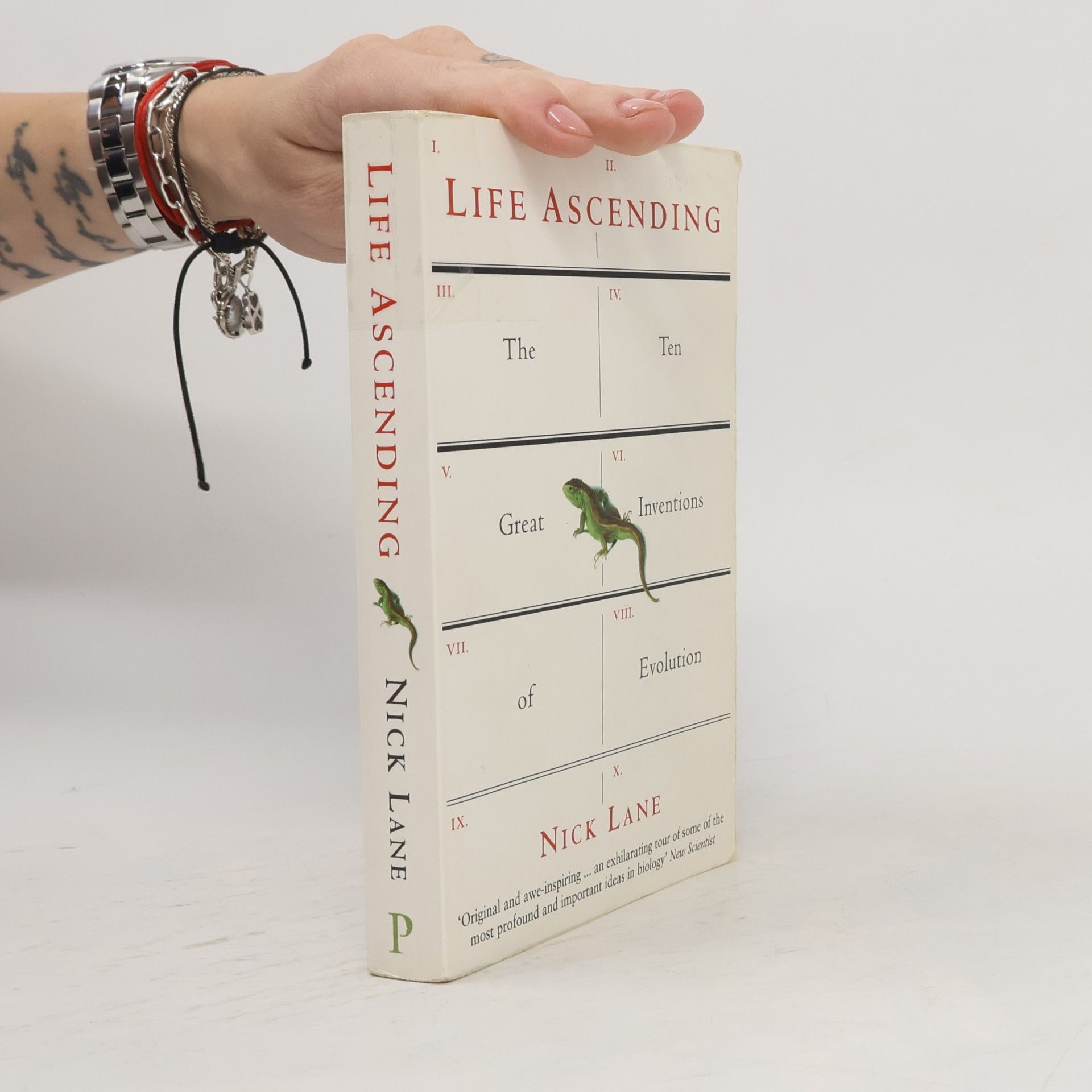 Nick Lane Life Ascending: The ten great inventions of evolution