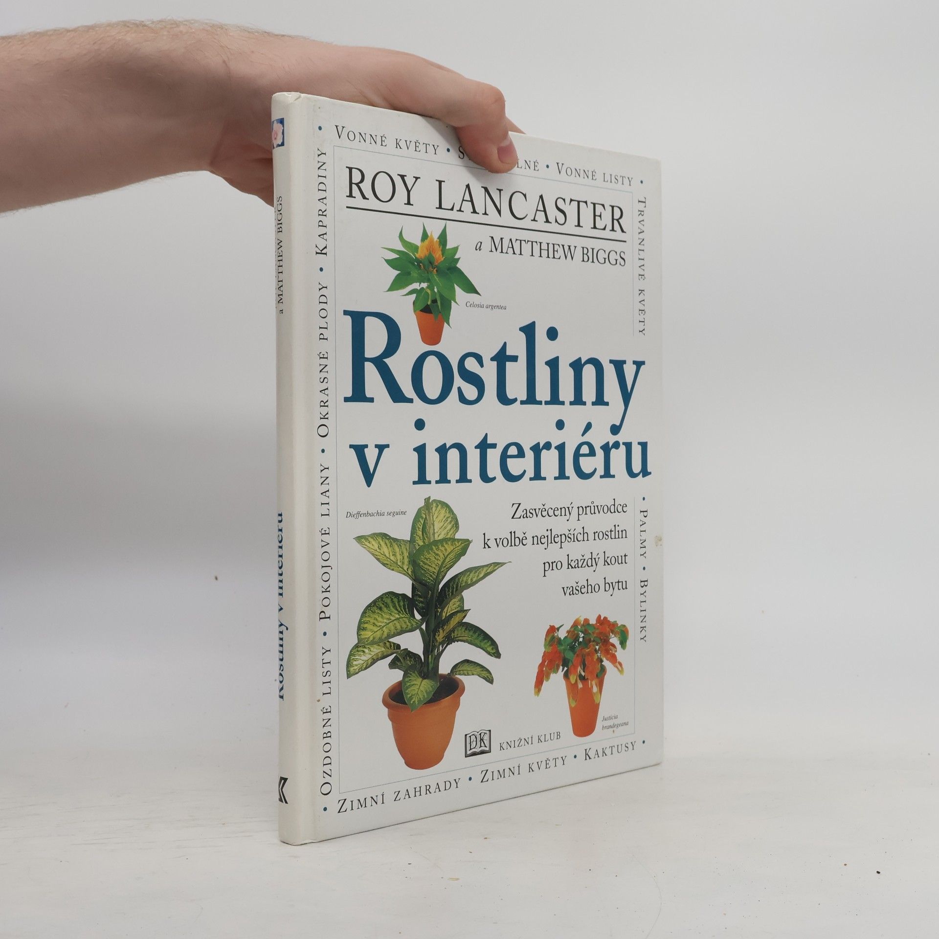 Matthew Biggs Rostliny v interiéru