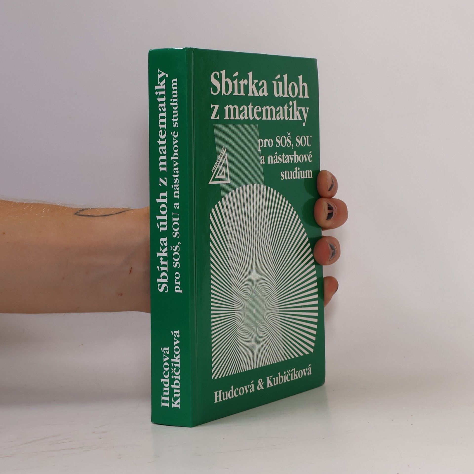 Milada Hudcová Sbírka úloh z matematiky pro SOŠ, SOU a nástavbové studium