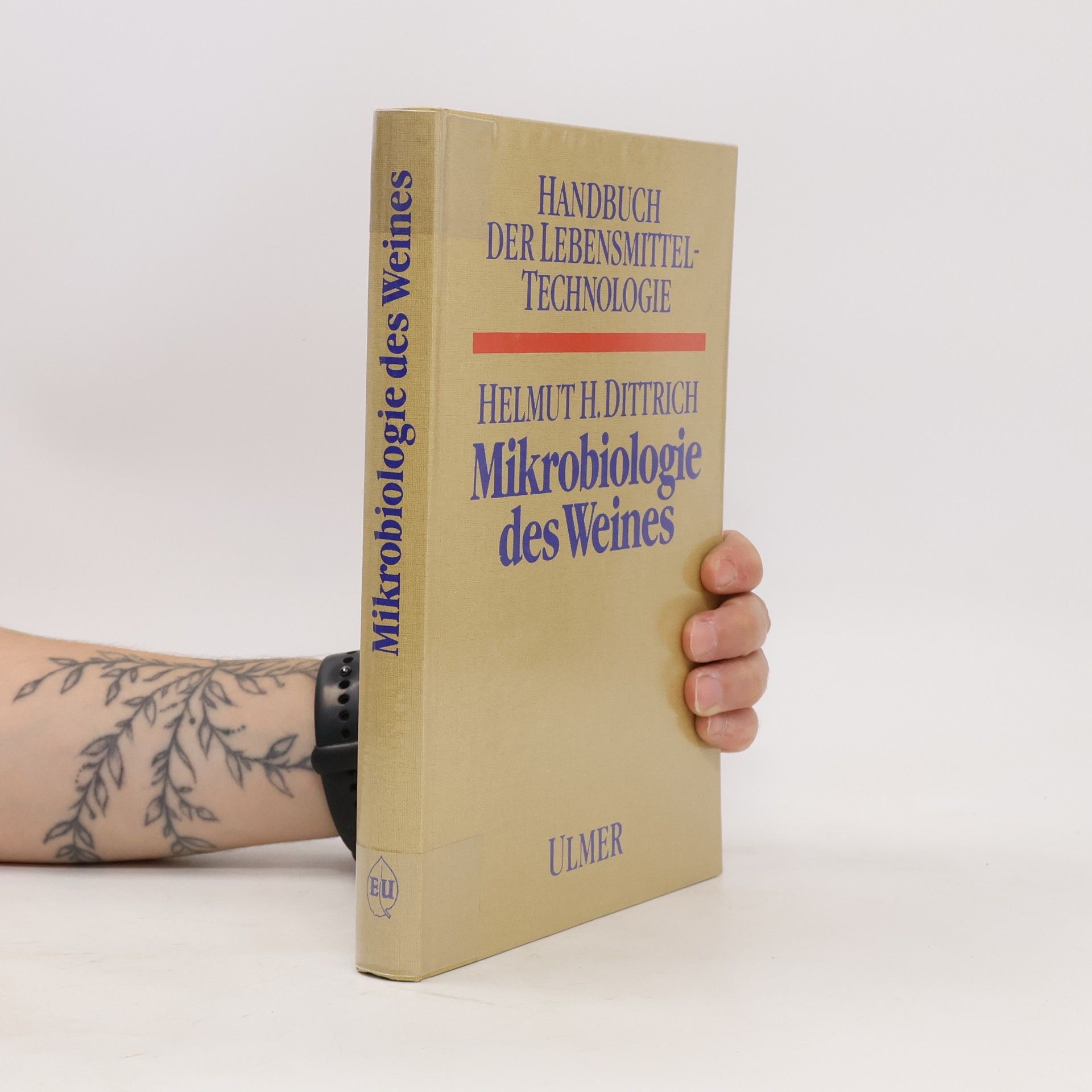 Helmut Hans Dittrich Mikrobiologie des Weines