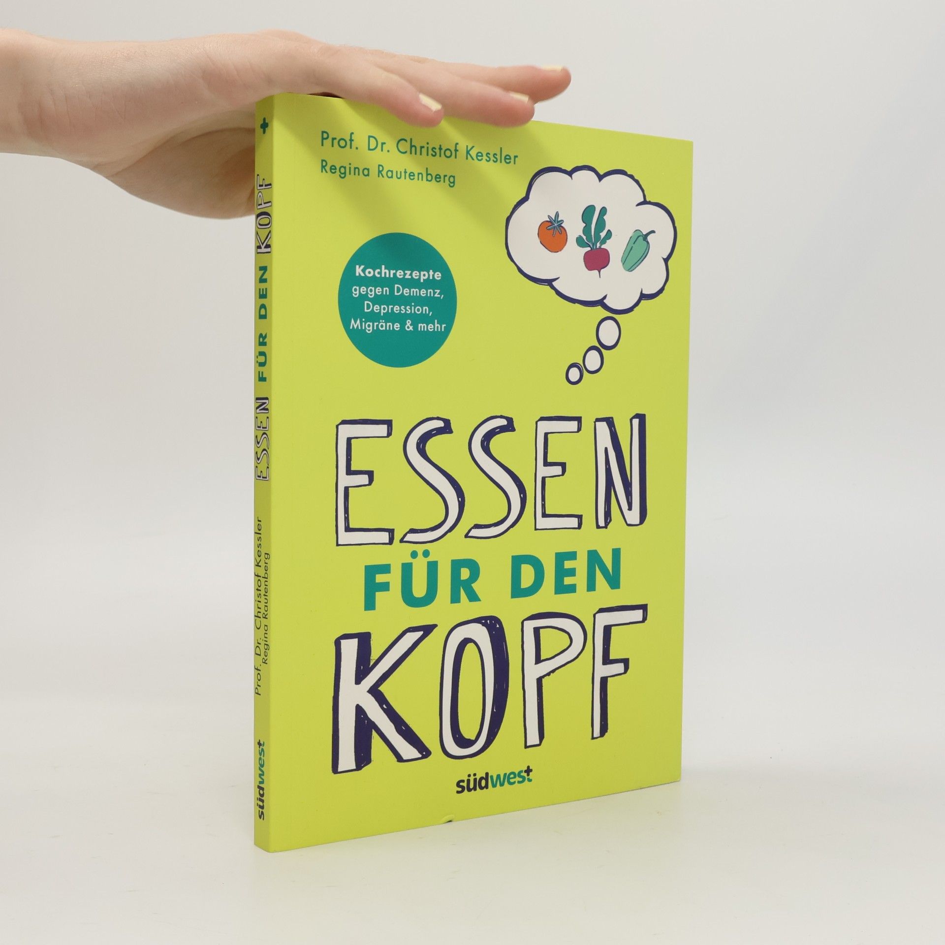 Christof Kessler Essen für den Kopf