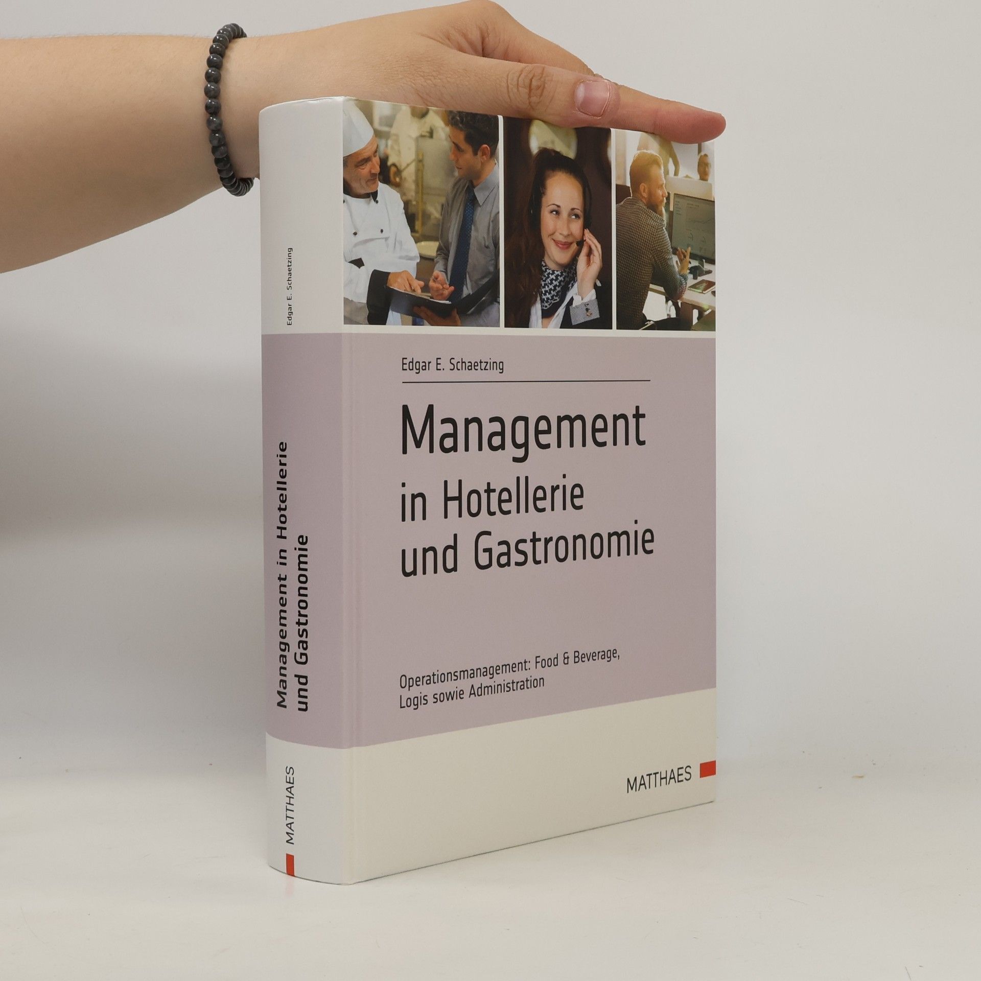 Edgar E. Schaetzing Management in Hotellerie und Gastronomie