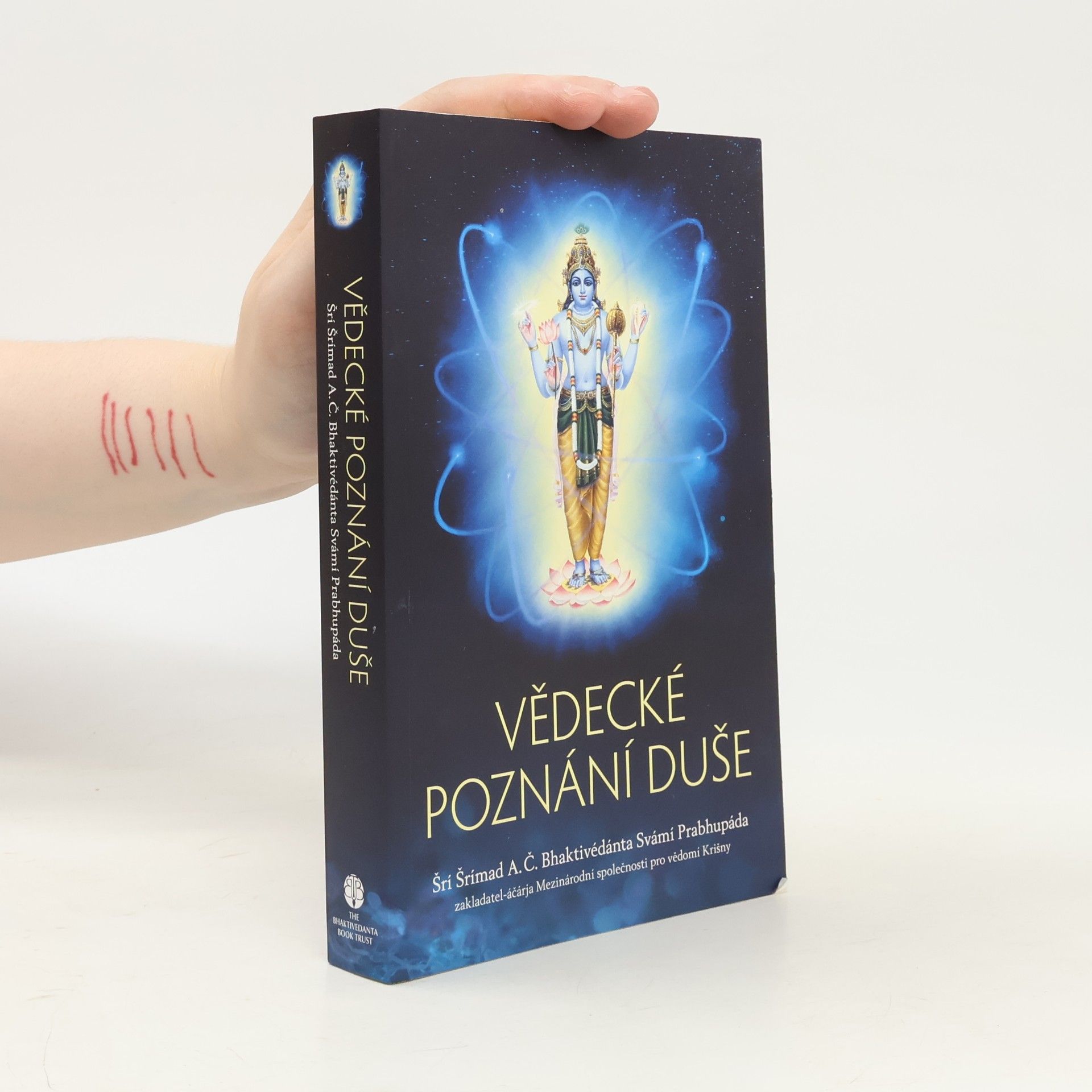 Šrí Šrímad A. Č. Bhaktivédanta Swami Prabhupáda Vědecké poznání duše