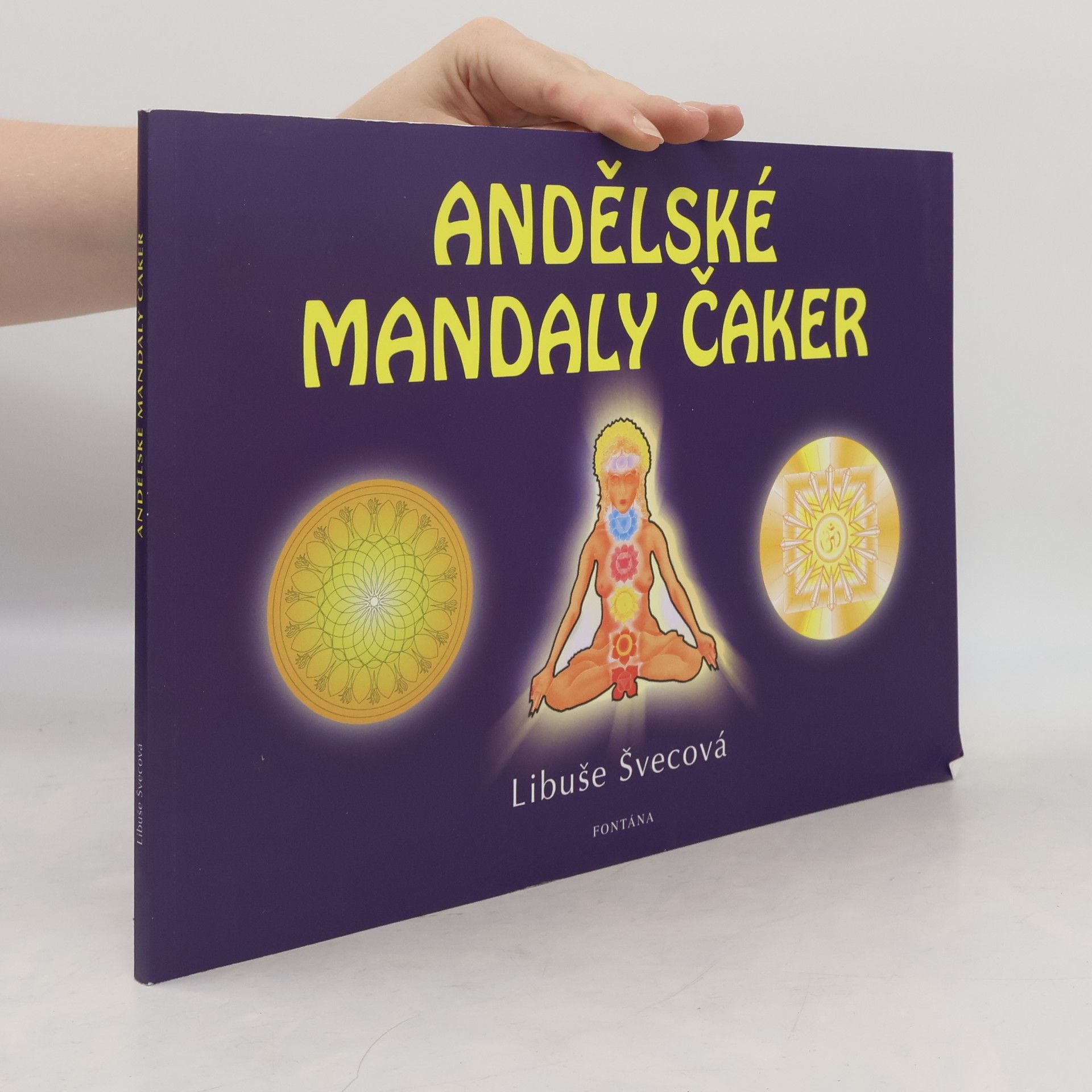 Libuše Švecová Andělské mandaly čaker