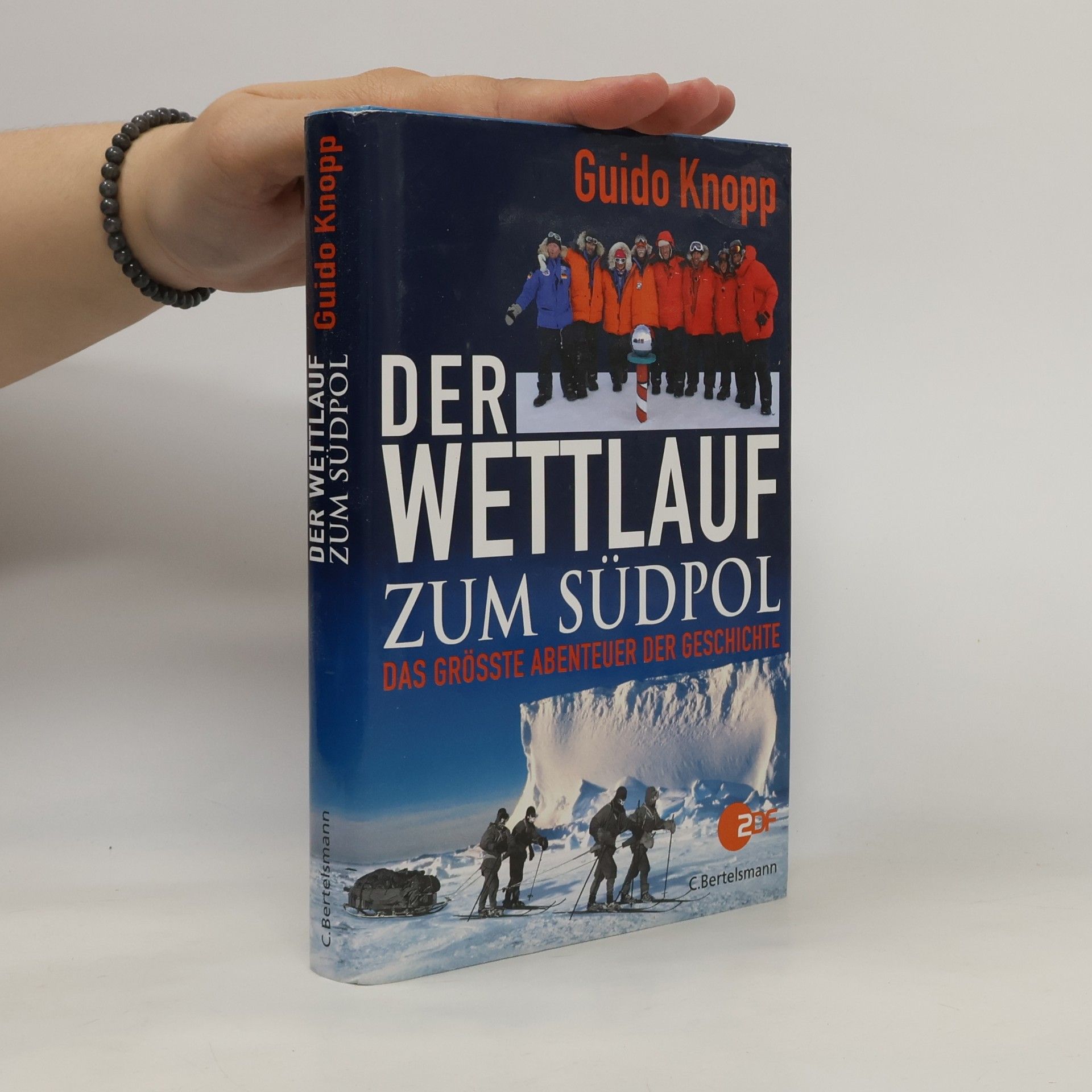 Guido Knopp Der Wettlauf zum Südpol