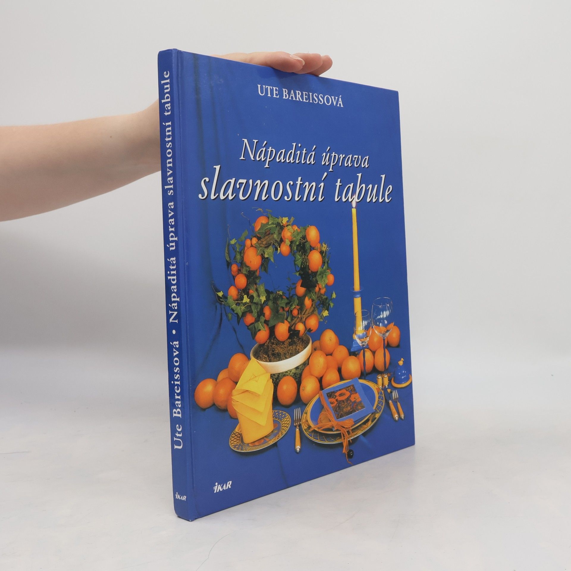 Ute Bareiss Nápaditá úprava slavnostní tabule