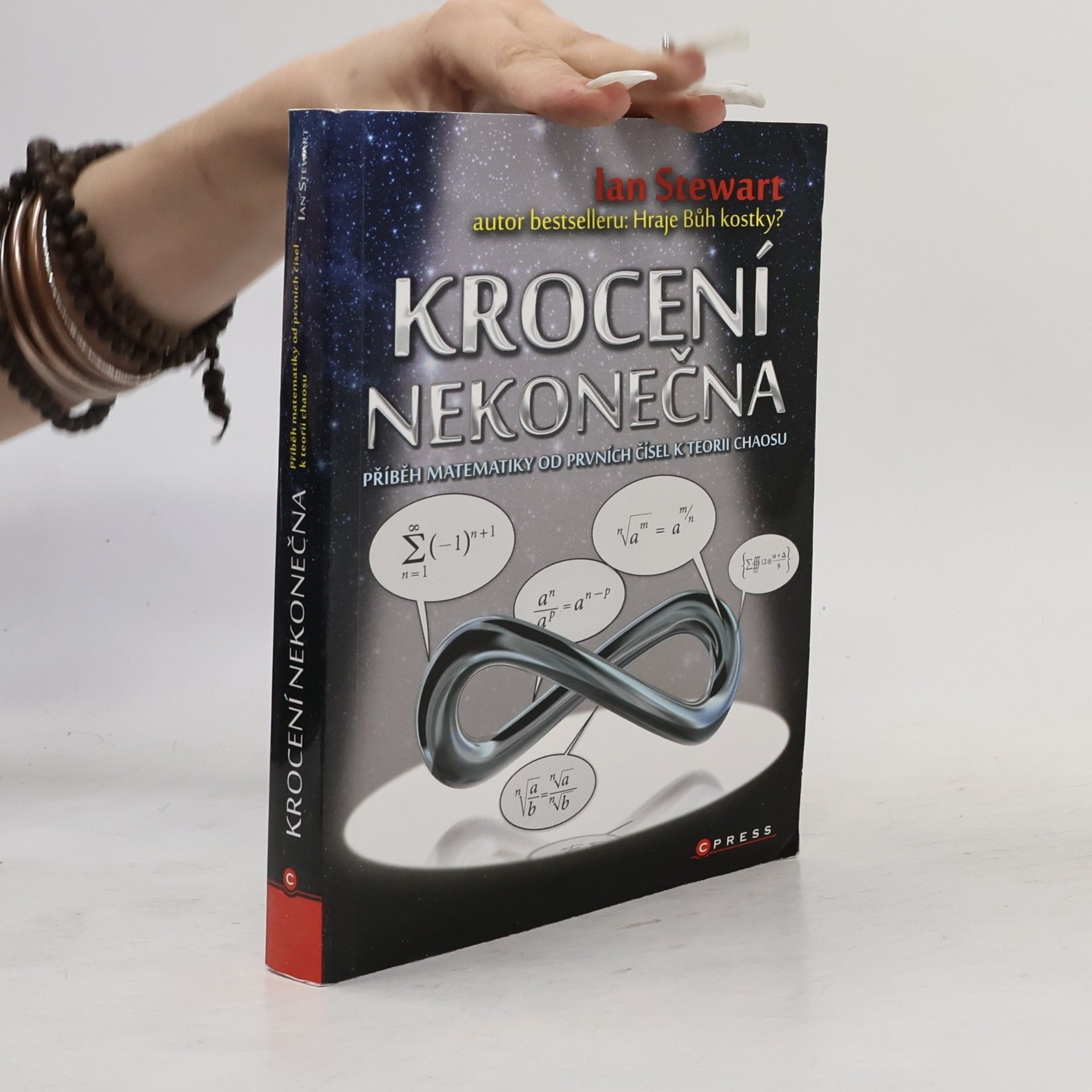 Ian Stewart Krocení nekonečna. Příběh matematiky od prvních čísel po teorii chaosu