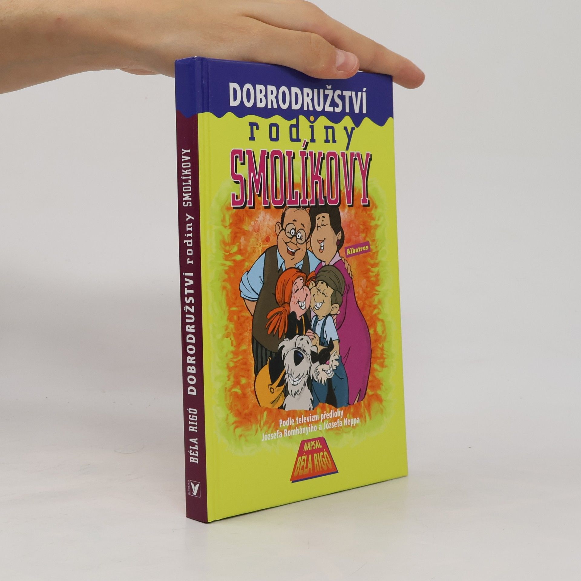 Béla Rigó Dobrodružství rodiny Smolíkovy