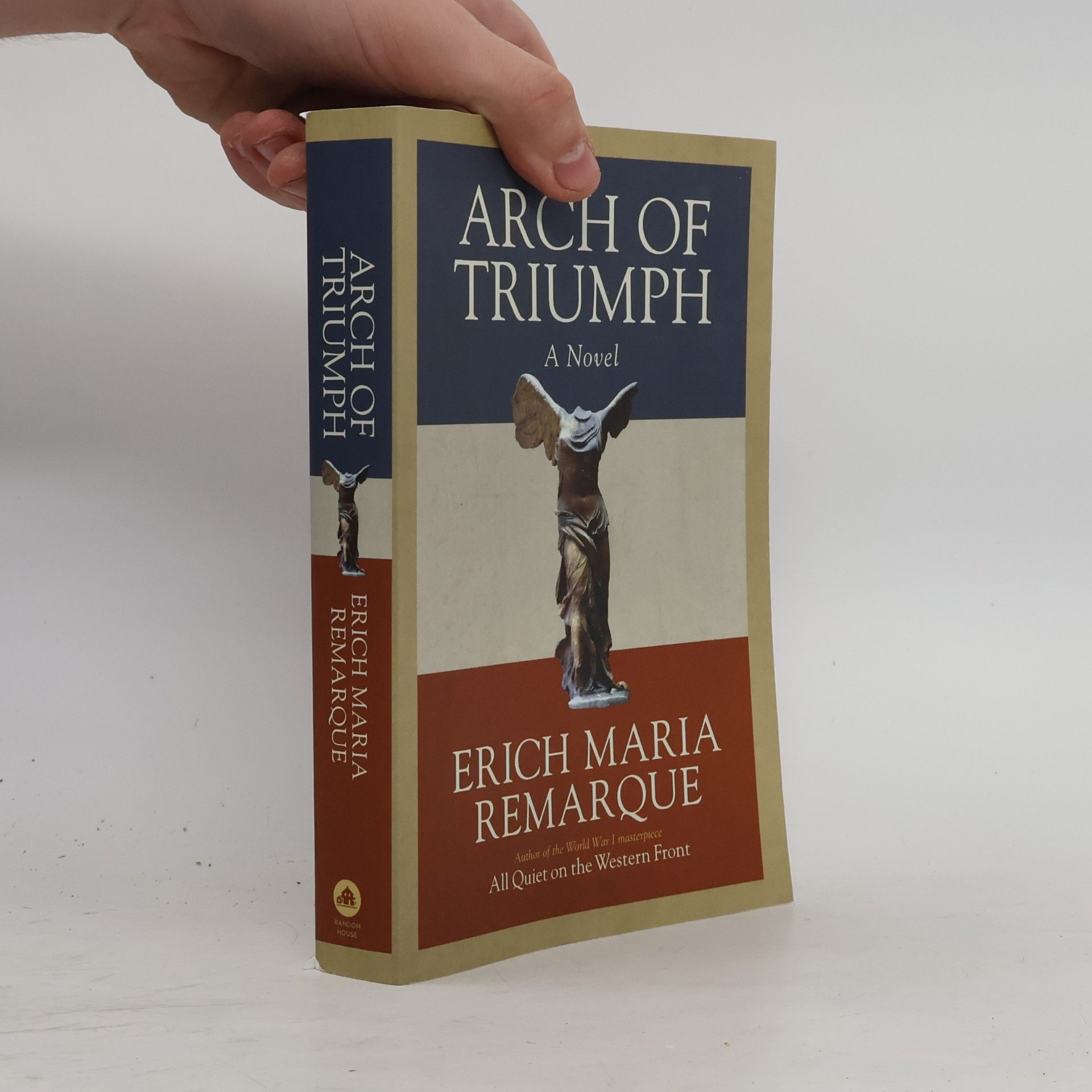 Erich Maria Remarque Arch of Triumph: A Novel