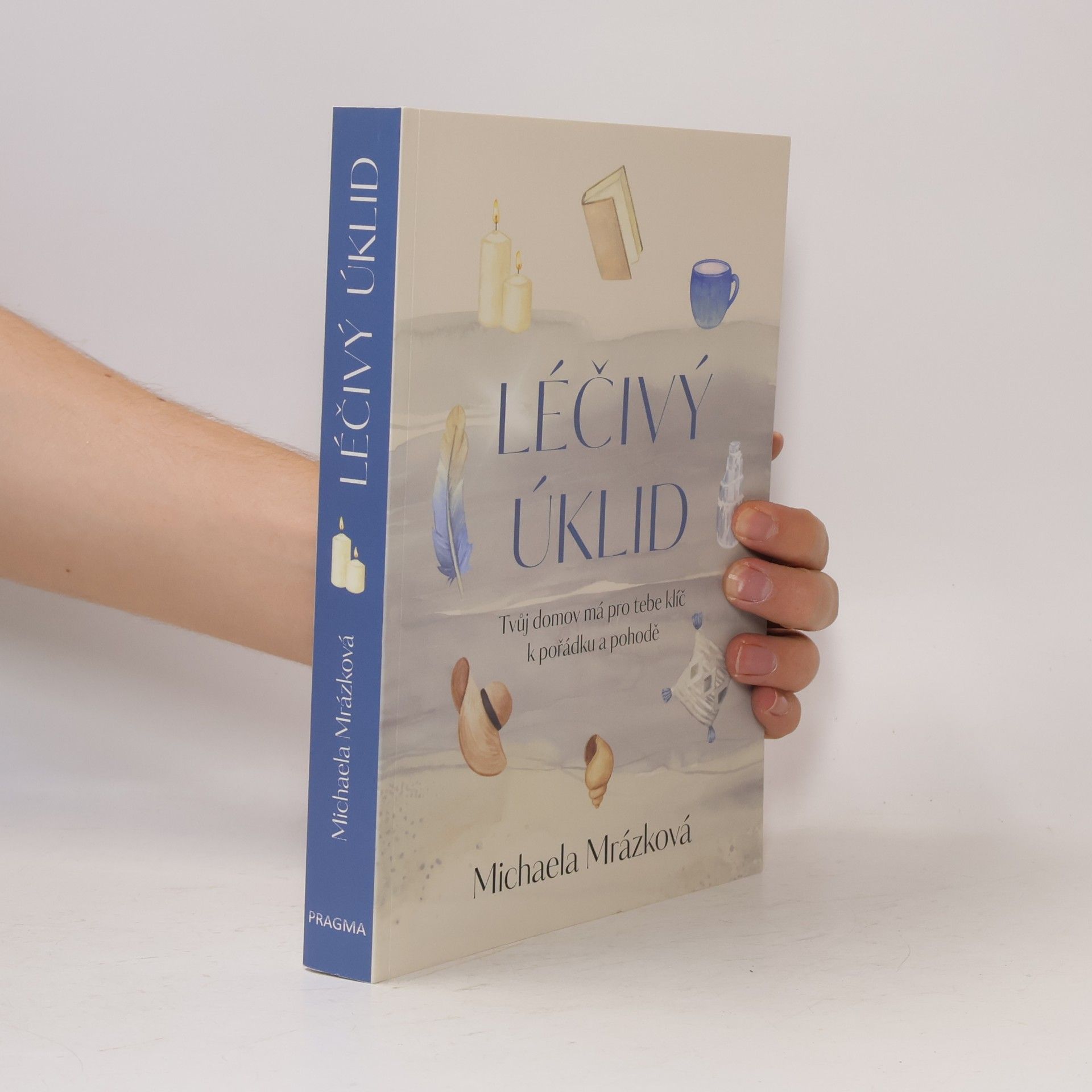 Michaela Mrázková Léčivý úklid