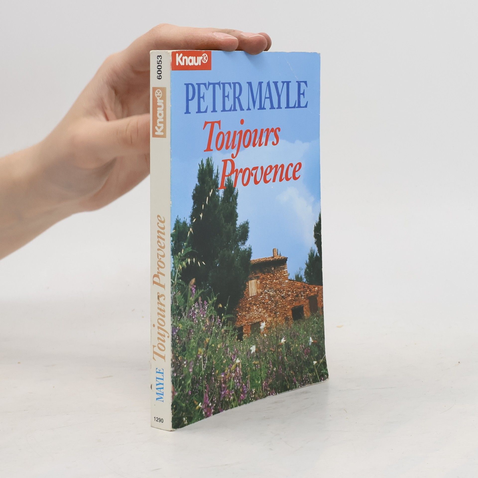 Peter Mayle Toujours Provence