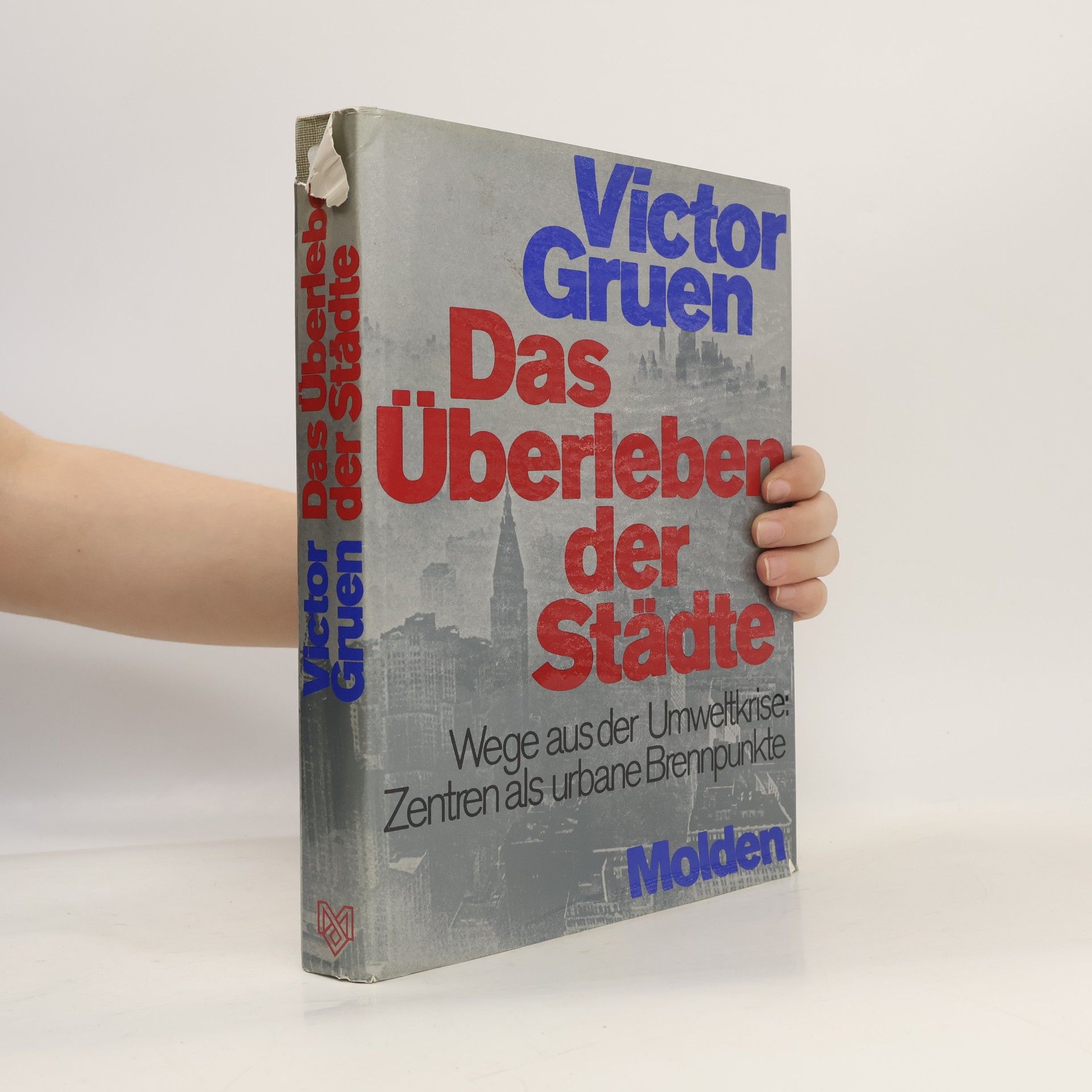 Victor Gruen Das Überleben der Städte