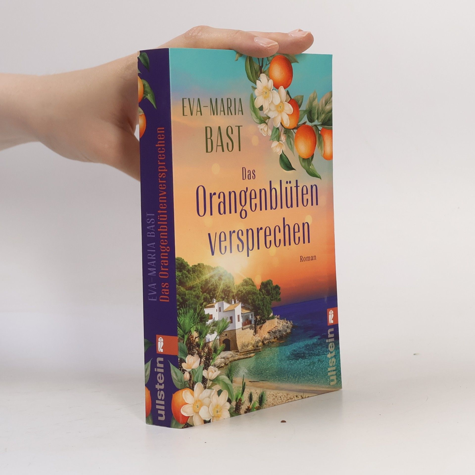 Eva-Maria Bast Das Orangenblütenversprechen