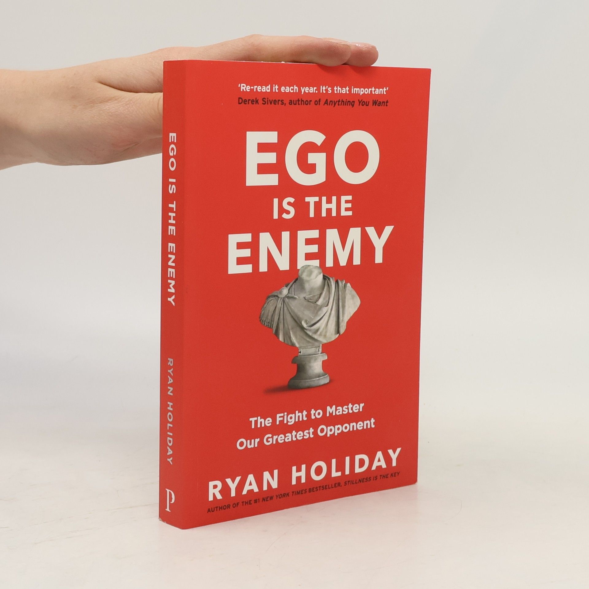Ryan Holiday Ego is The Enemy