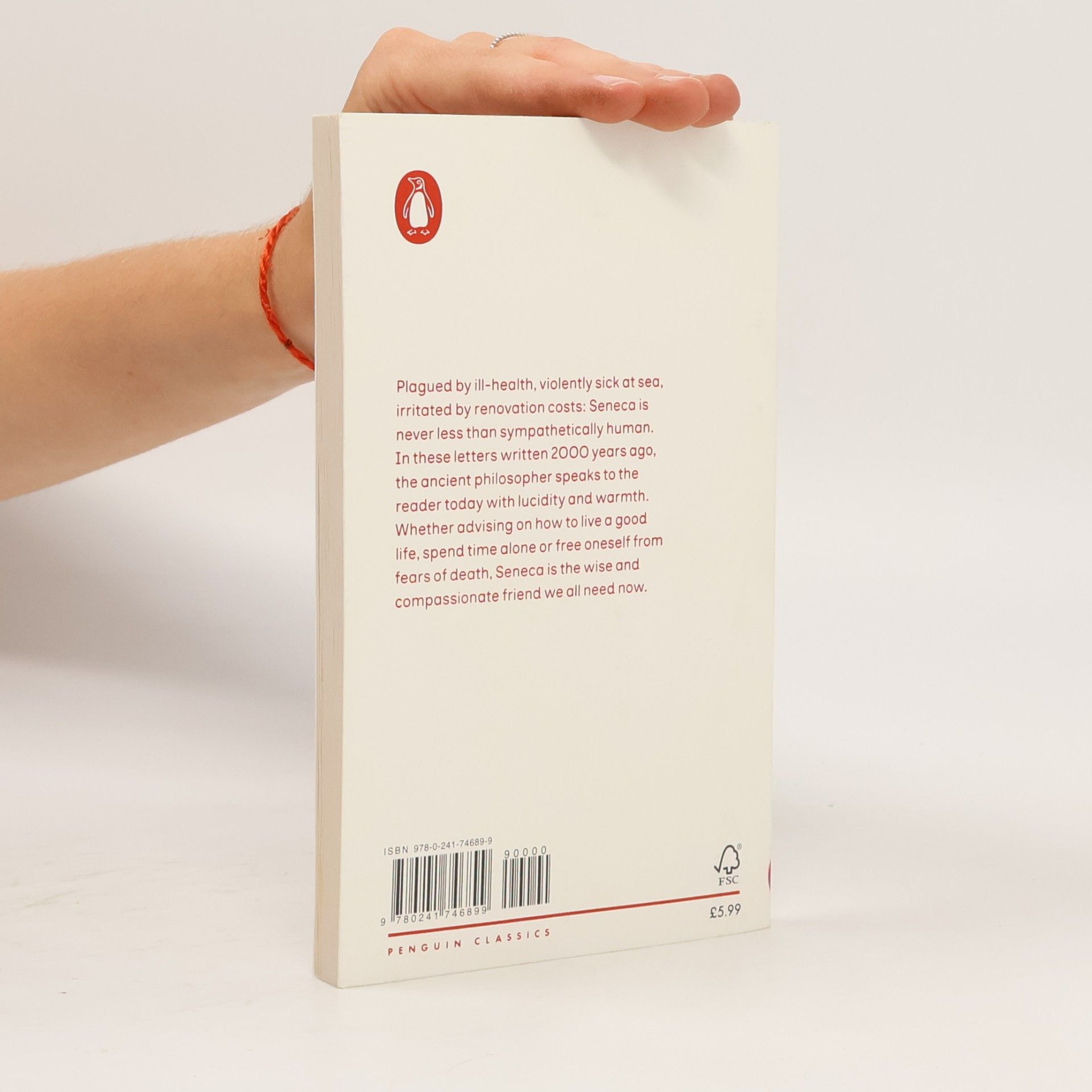Lucius Annaeus Seneca Penguin Archive: Why I Am a Stoic