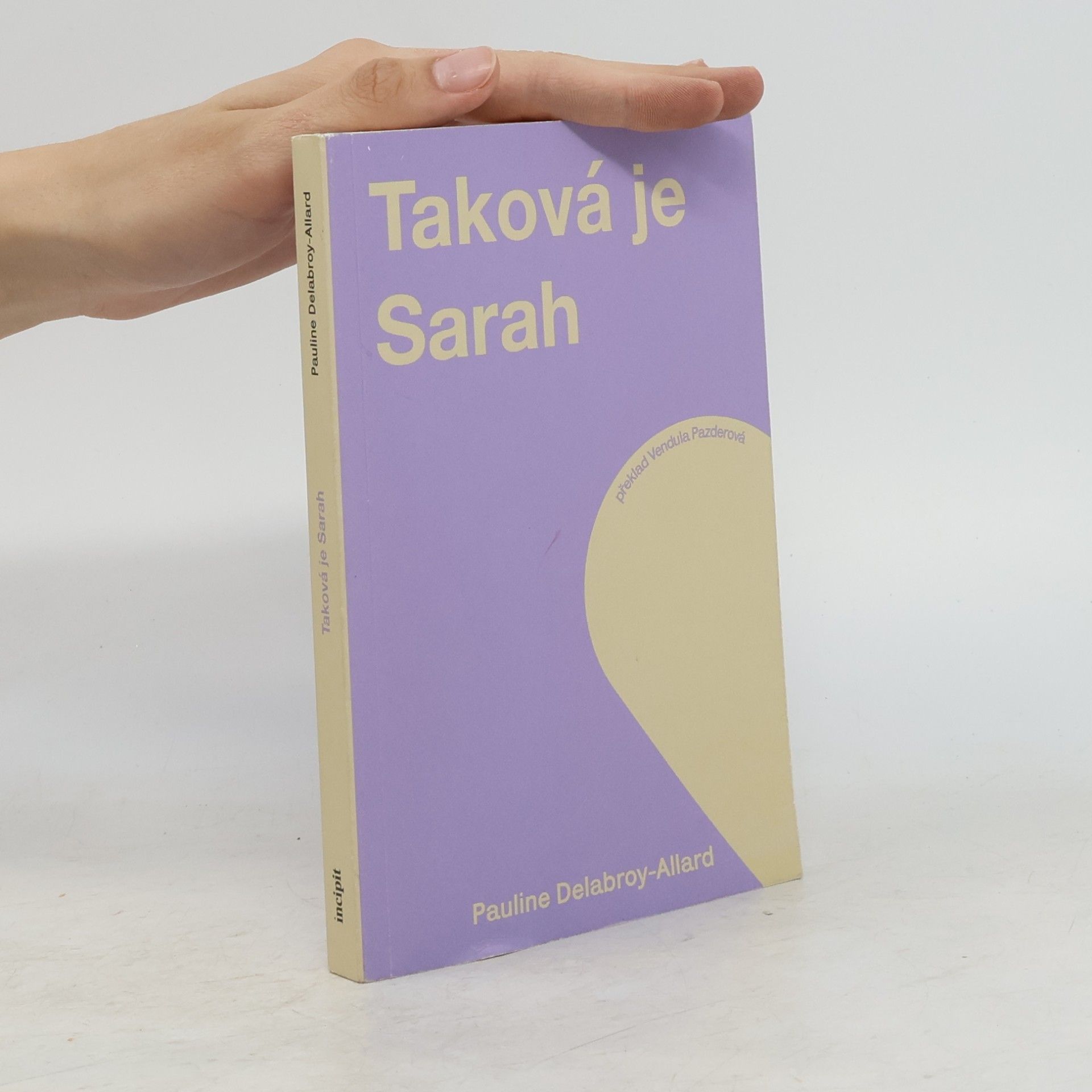 Pauline Delabroy-Allard  Taková je Sarah