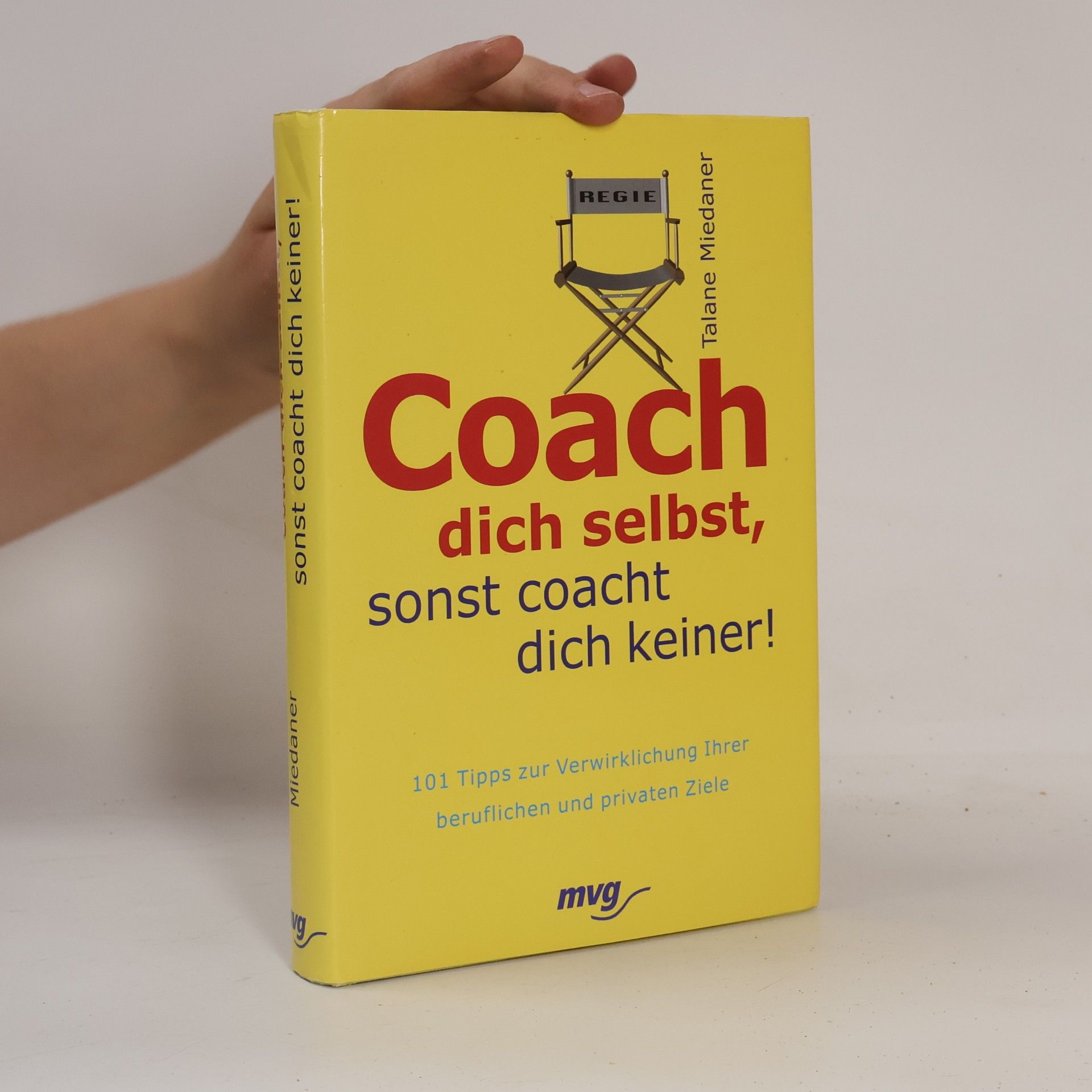 Talane Miedaner Coach dich selbst, sonst coacht dich keiner!