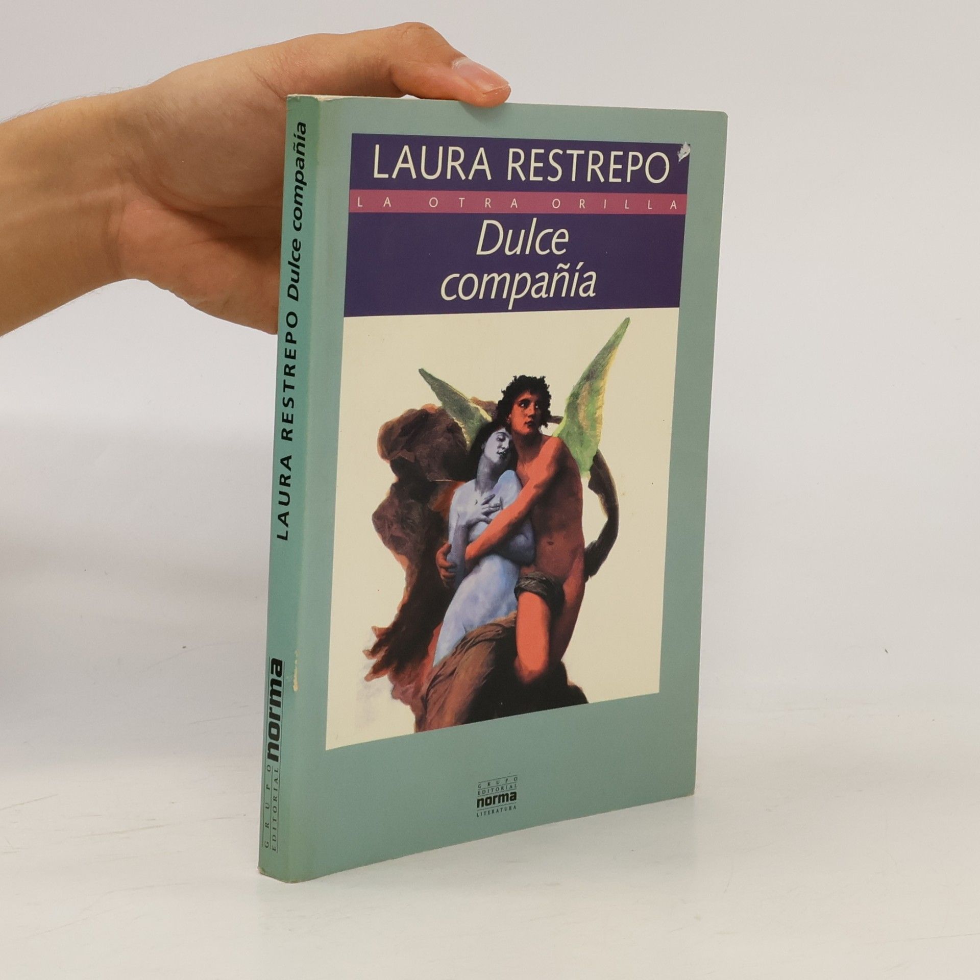 Laura Restrepo La Otra Orilla: Dulce compañía