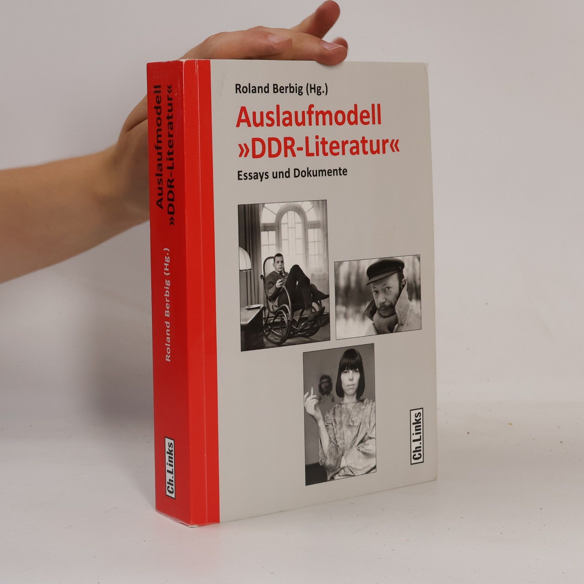 Roland Berbig Forschungen zur DDR- und ostdeutschen Gesellschaft - 101: Auslaufmodell »DDR-Literatur«
