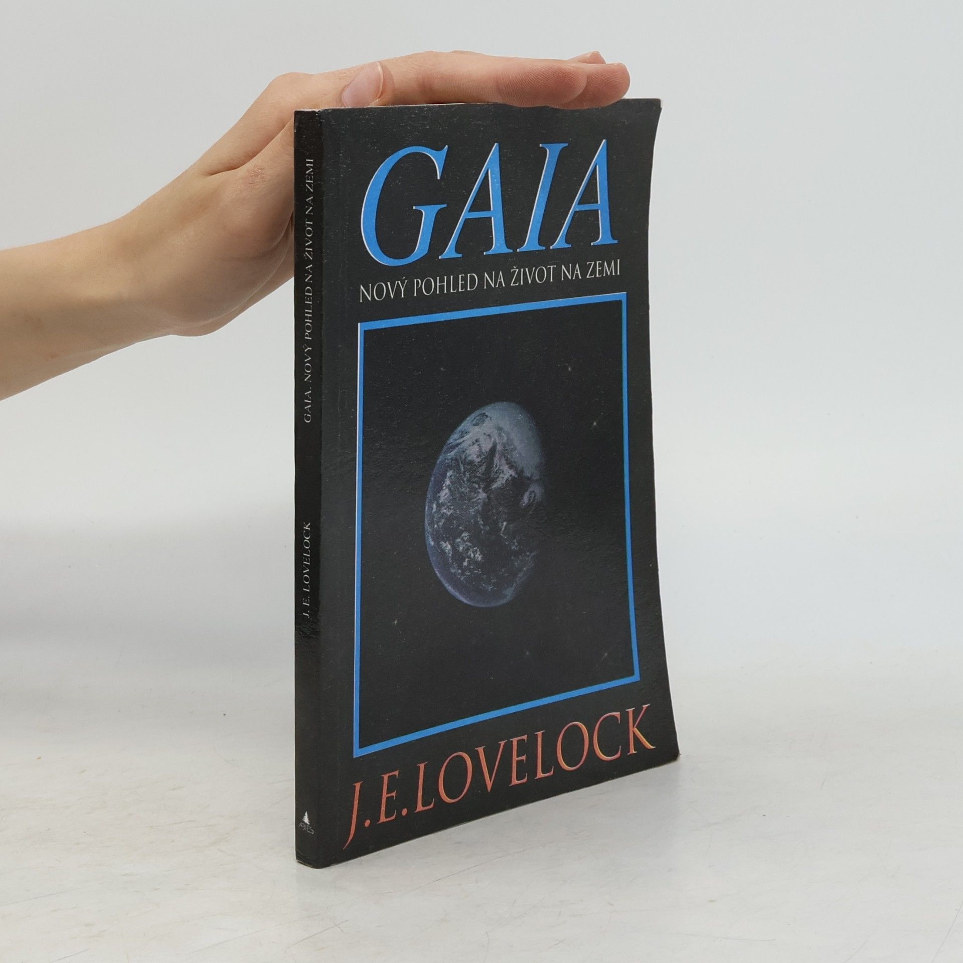 James Lovelock Gaia : nový pohled na život na Zemi