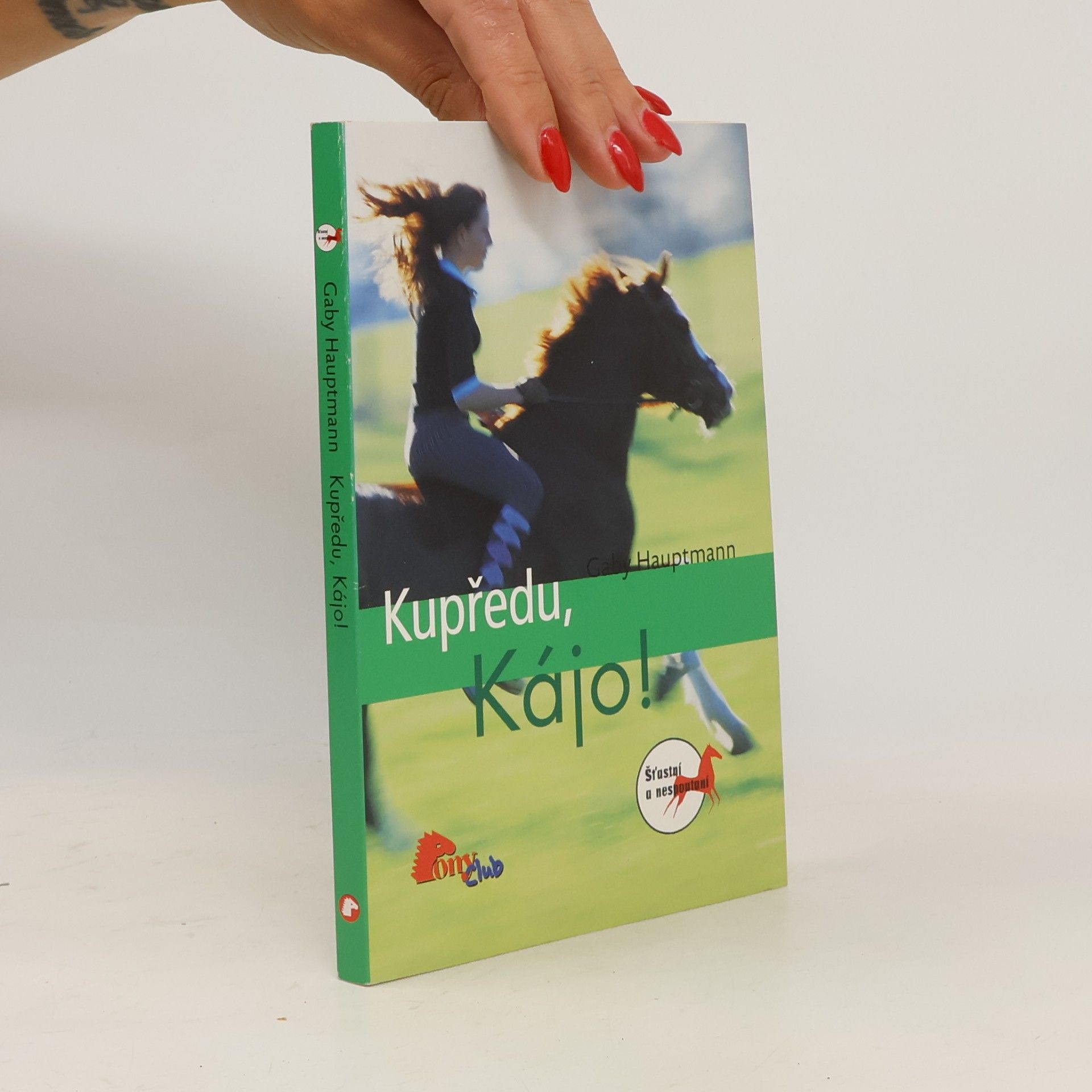Gaby Hauptmann Kupředu, Kájo!