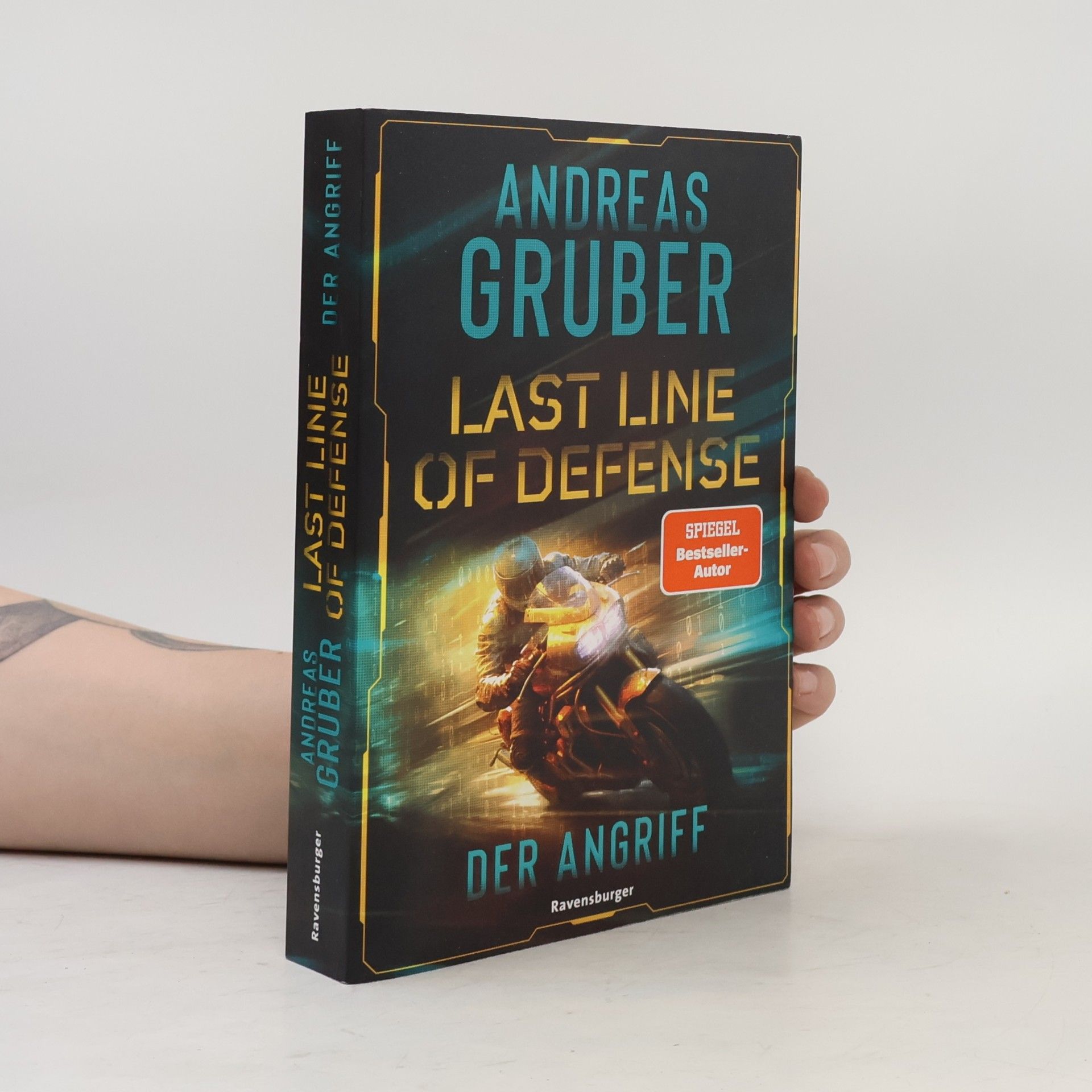Andreas Gruber Last Line of Defense, Band 1: Der Angriff. Die neue Action-Thriller-Reihe von Nr. 1 SPIEGEL-Bestsellerautor Andreas Gruber!