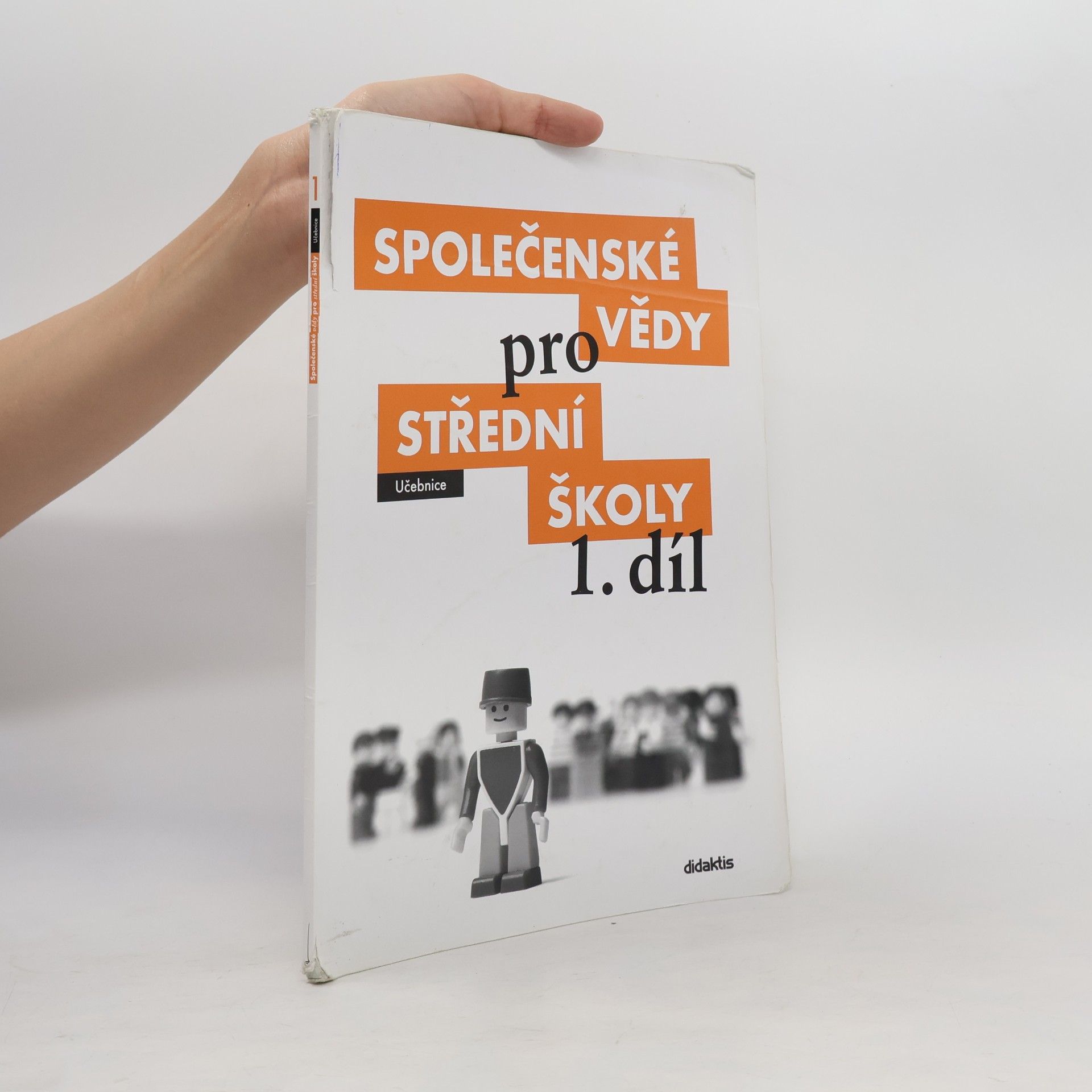 Kolektív autorov Společenské vědy pro střední školy 1. díl
