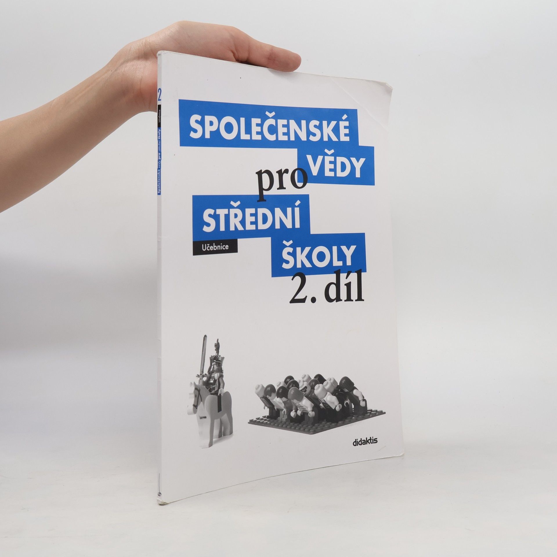 Martin Drnek Společenské vědy pro střední školy: Učebnice. 2. díl