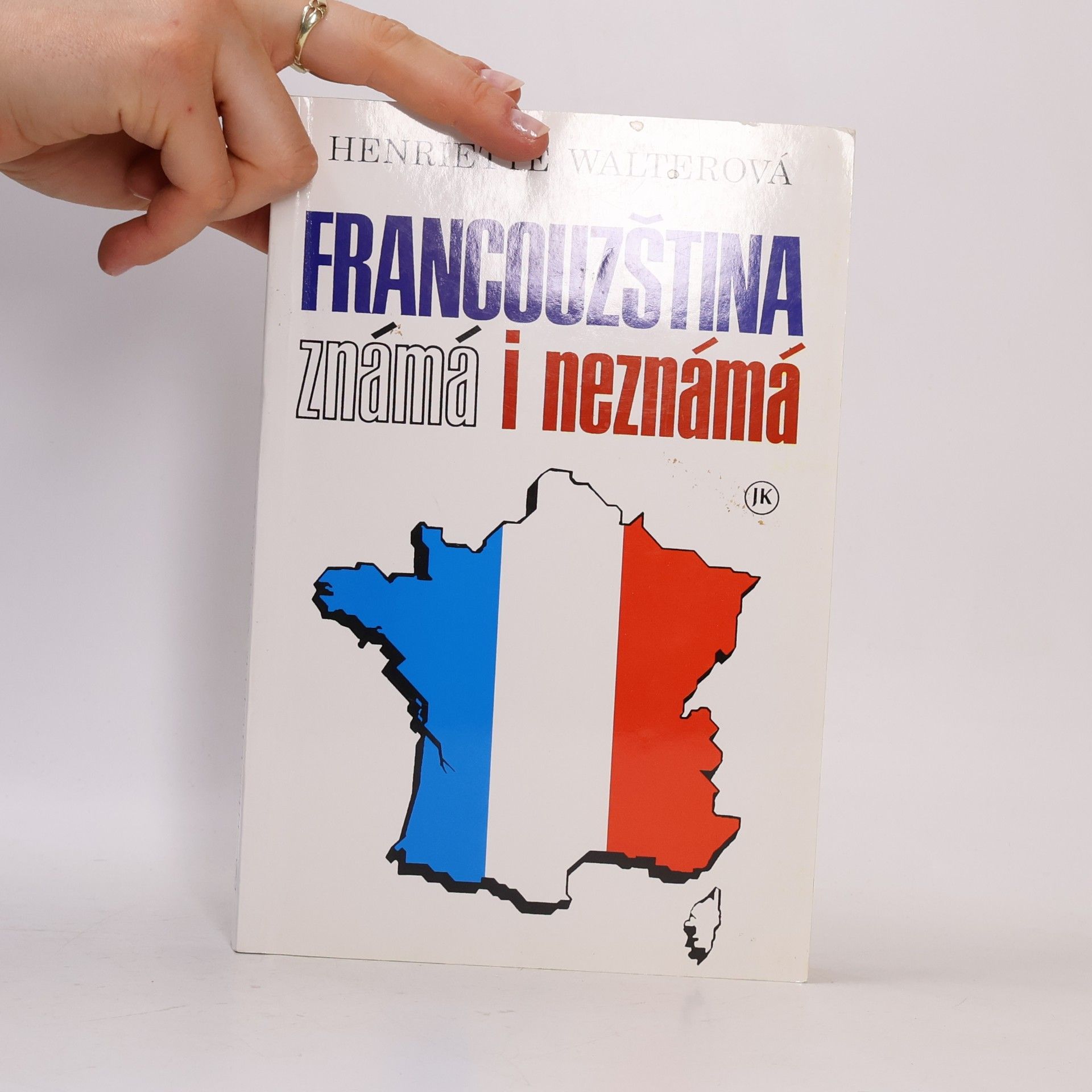 Henriette Walter Francouzština známá i neznámá
