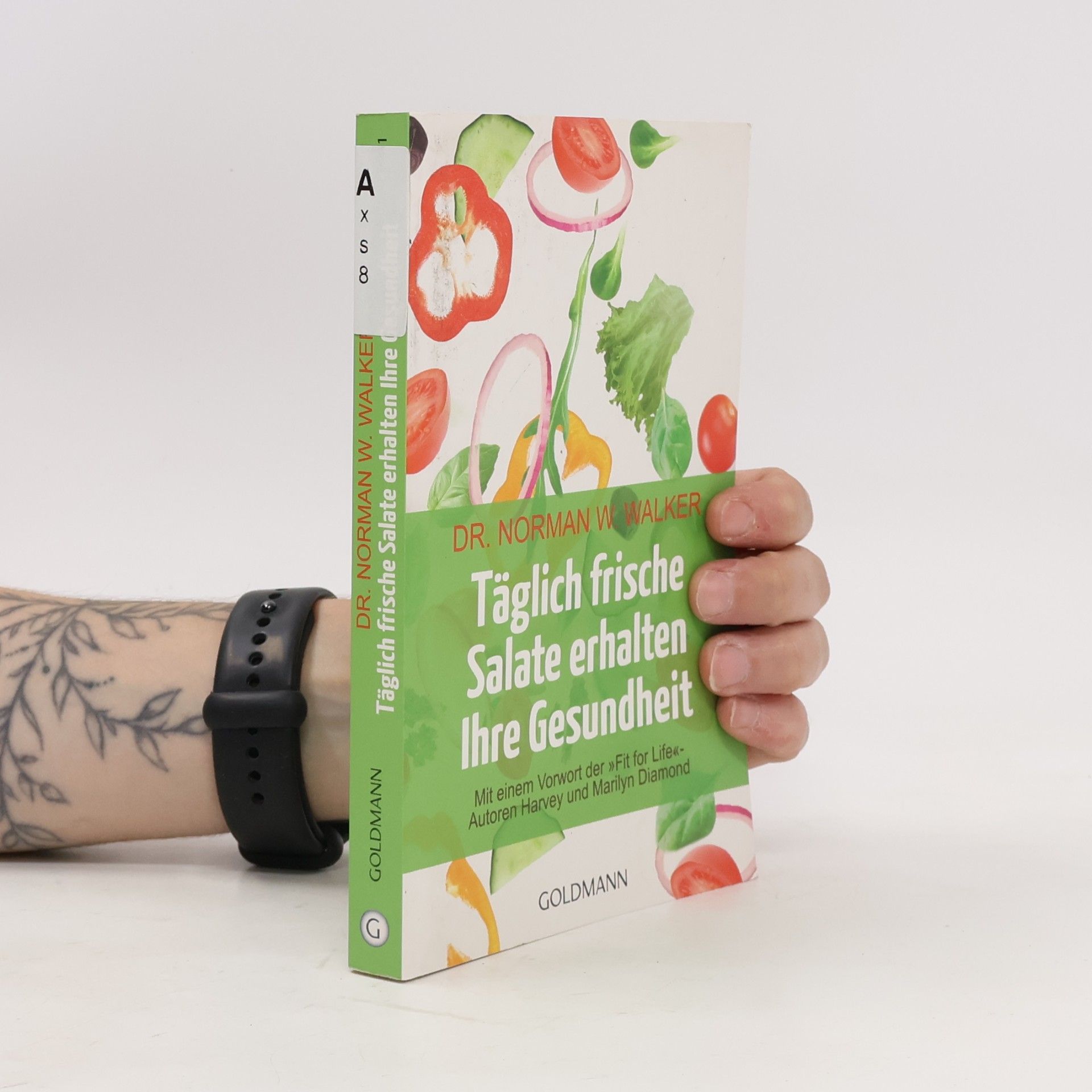 Norman W. Walker Täglich frische Salate erhalten Ihre Gesundheit