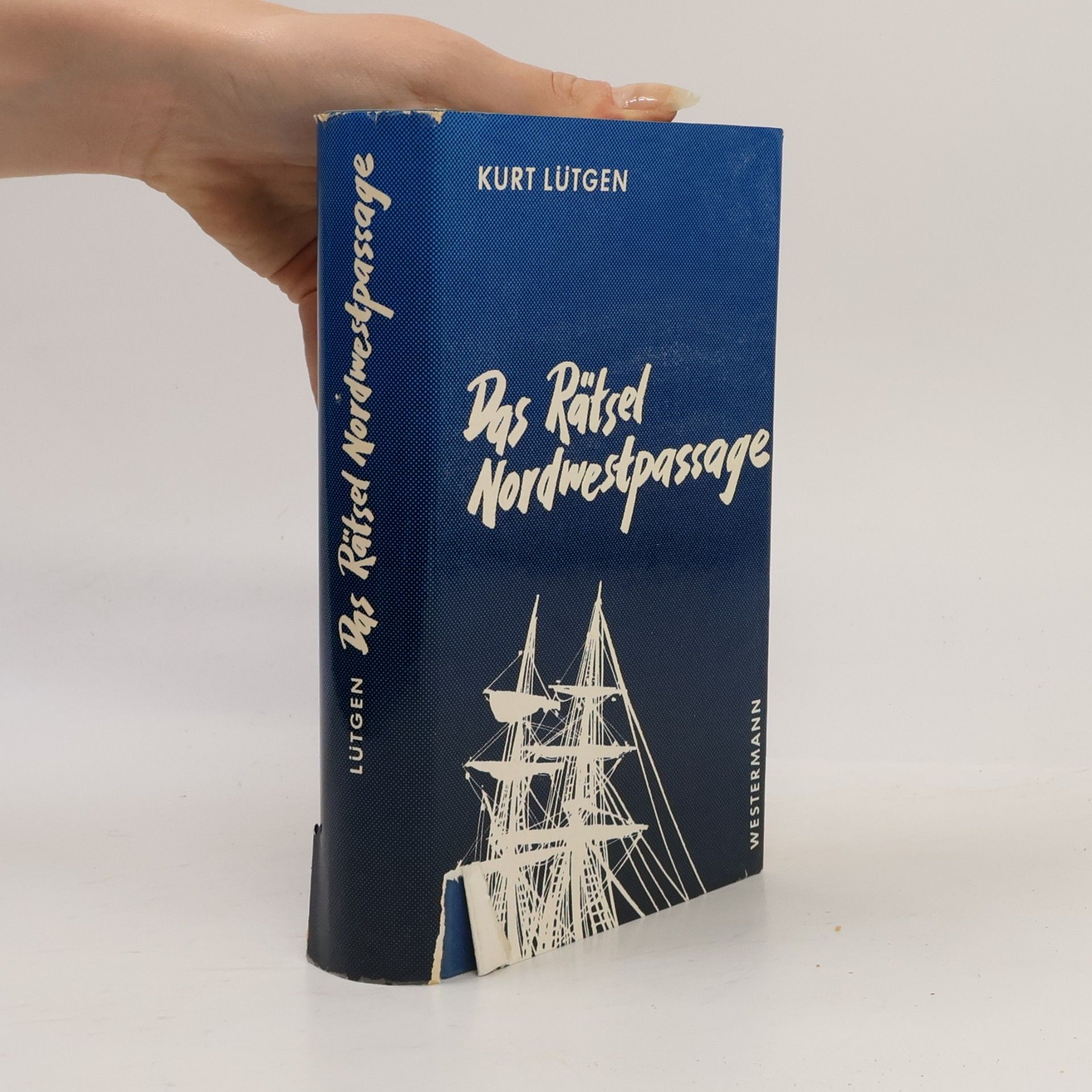 Kurt Lütgen Das Rätsel Nordwestpassage