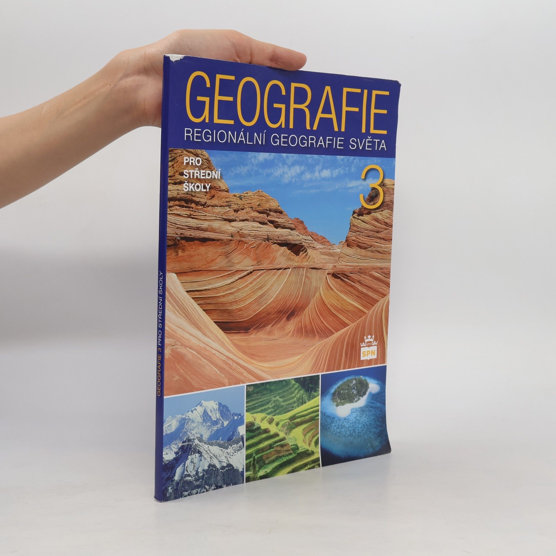 Jaromír Demek Geografie 3 : regionální geografie světa pro střední školy