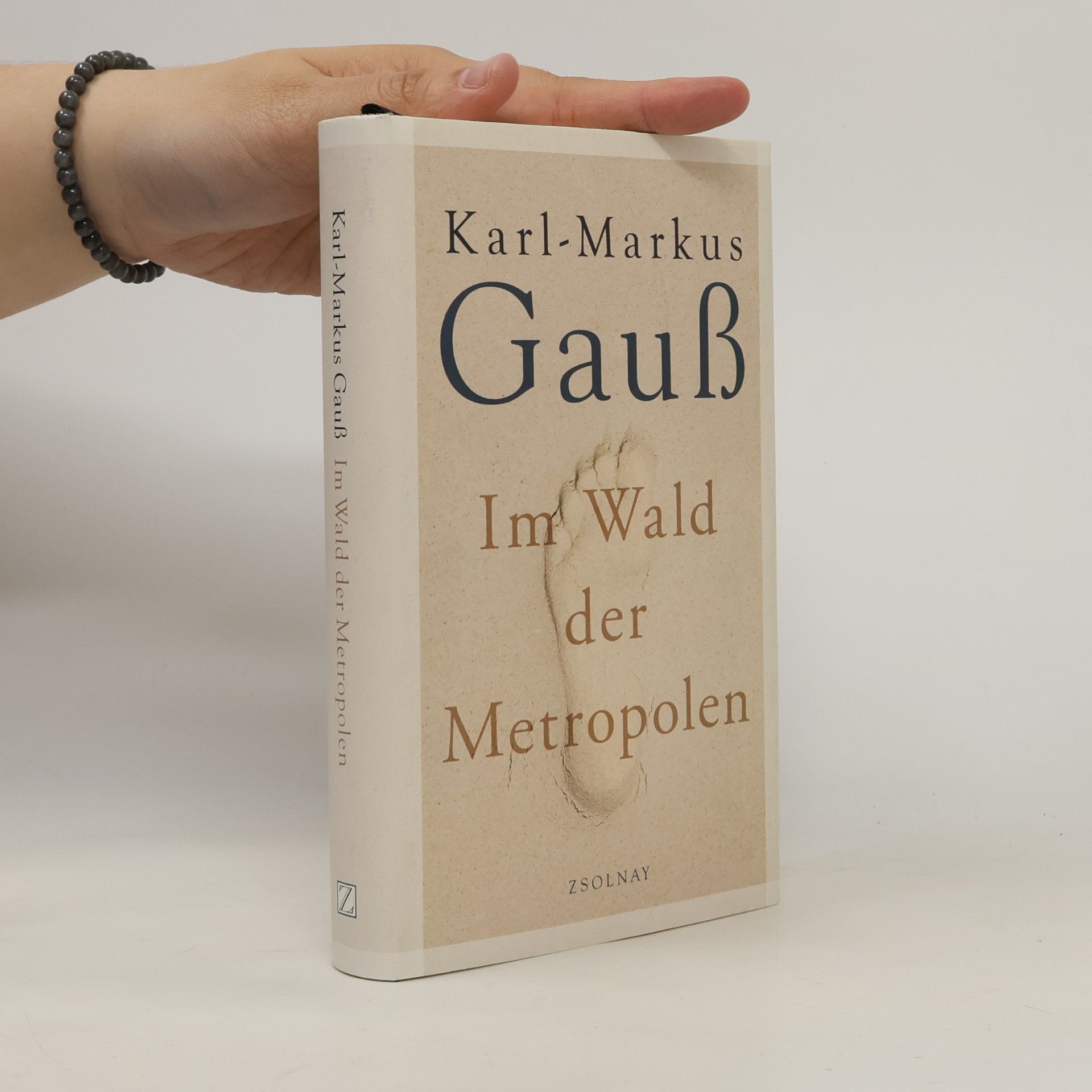 Karl-Markus Gauß Im Wald der Metropolen