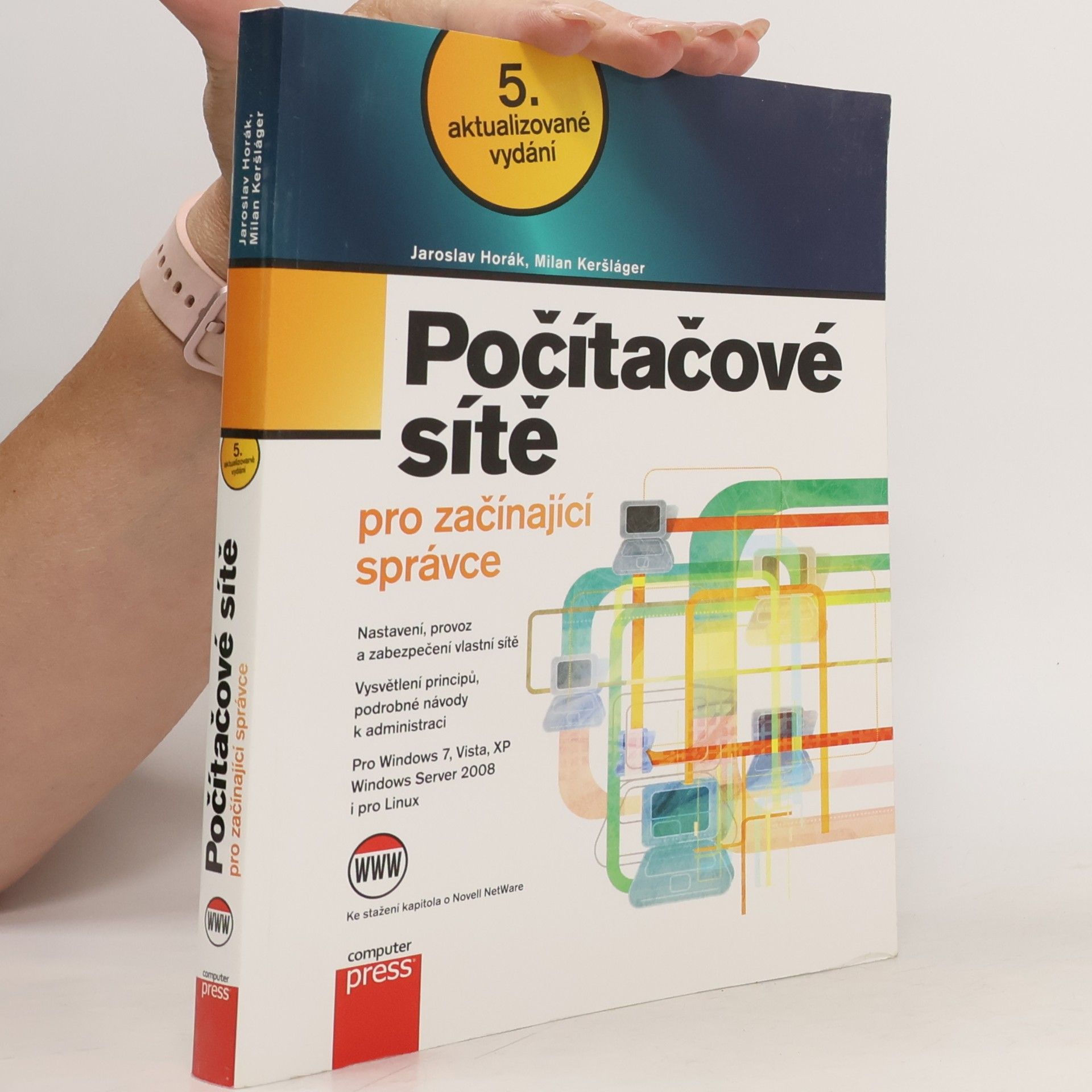 Jaroslav Horák Počítačové sítě pro začínající správce
