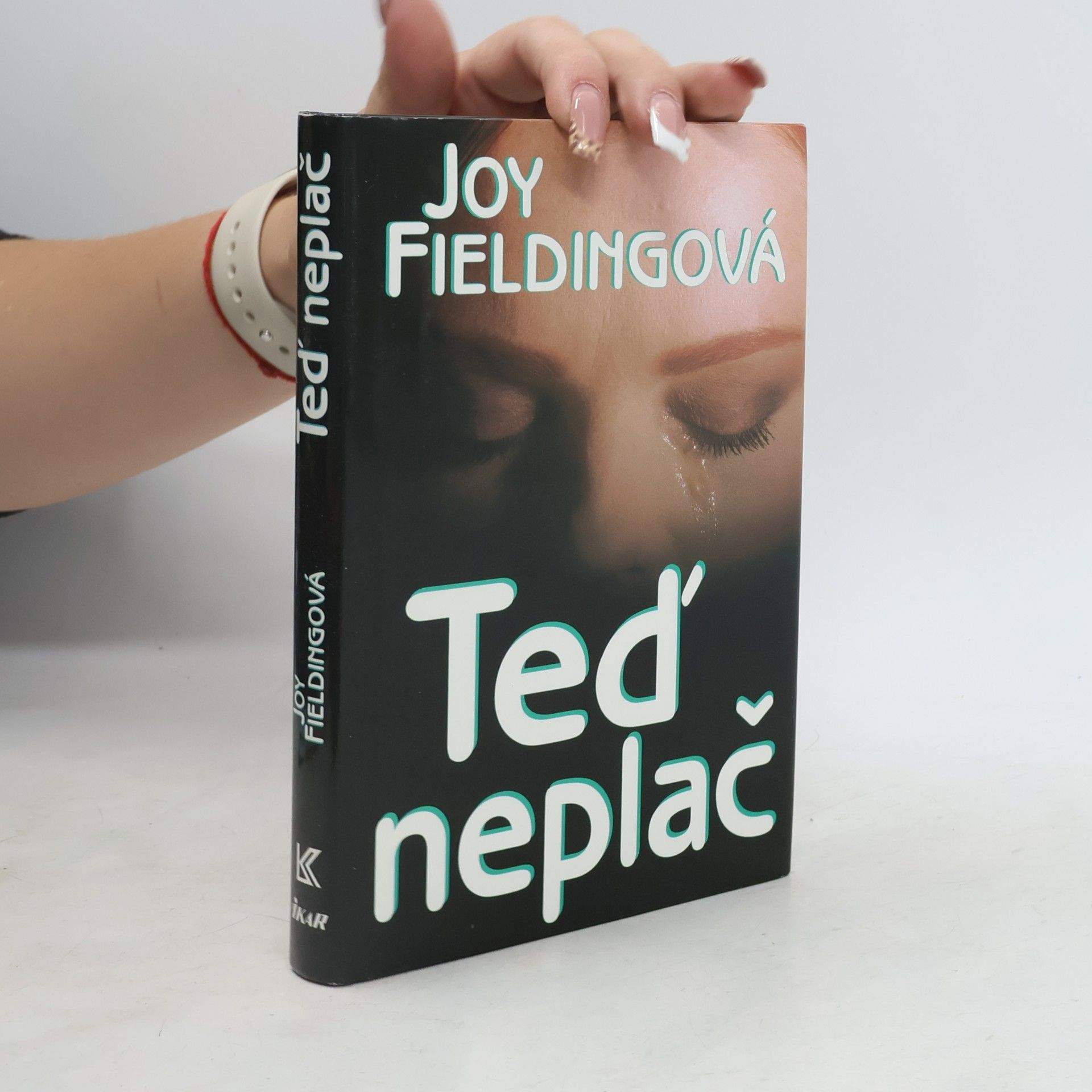 Joy Fielding Teď neplač