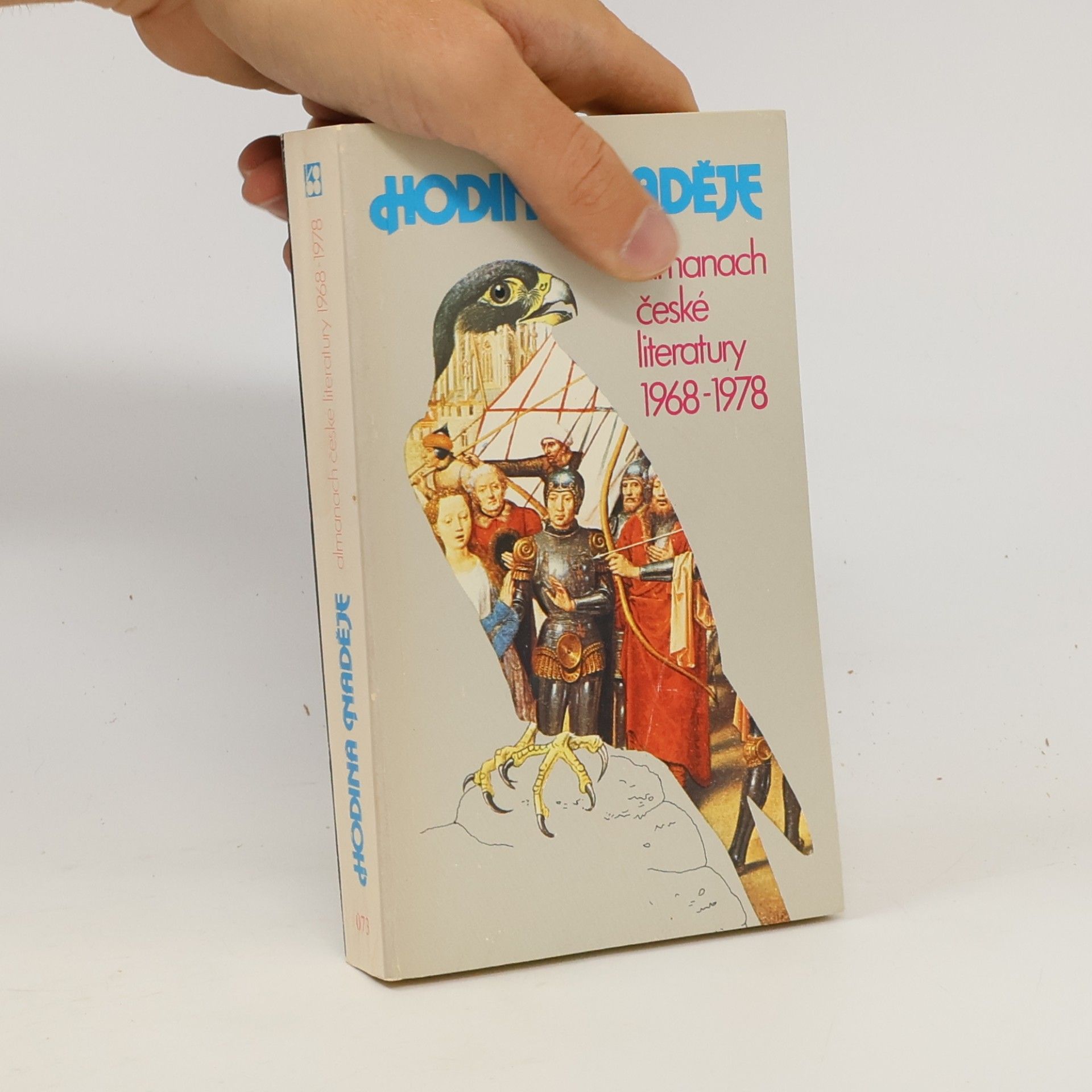 Hodina naděje : Almanach české literatury 1968-1978
