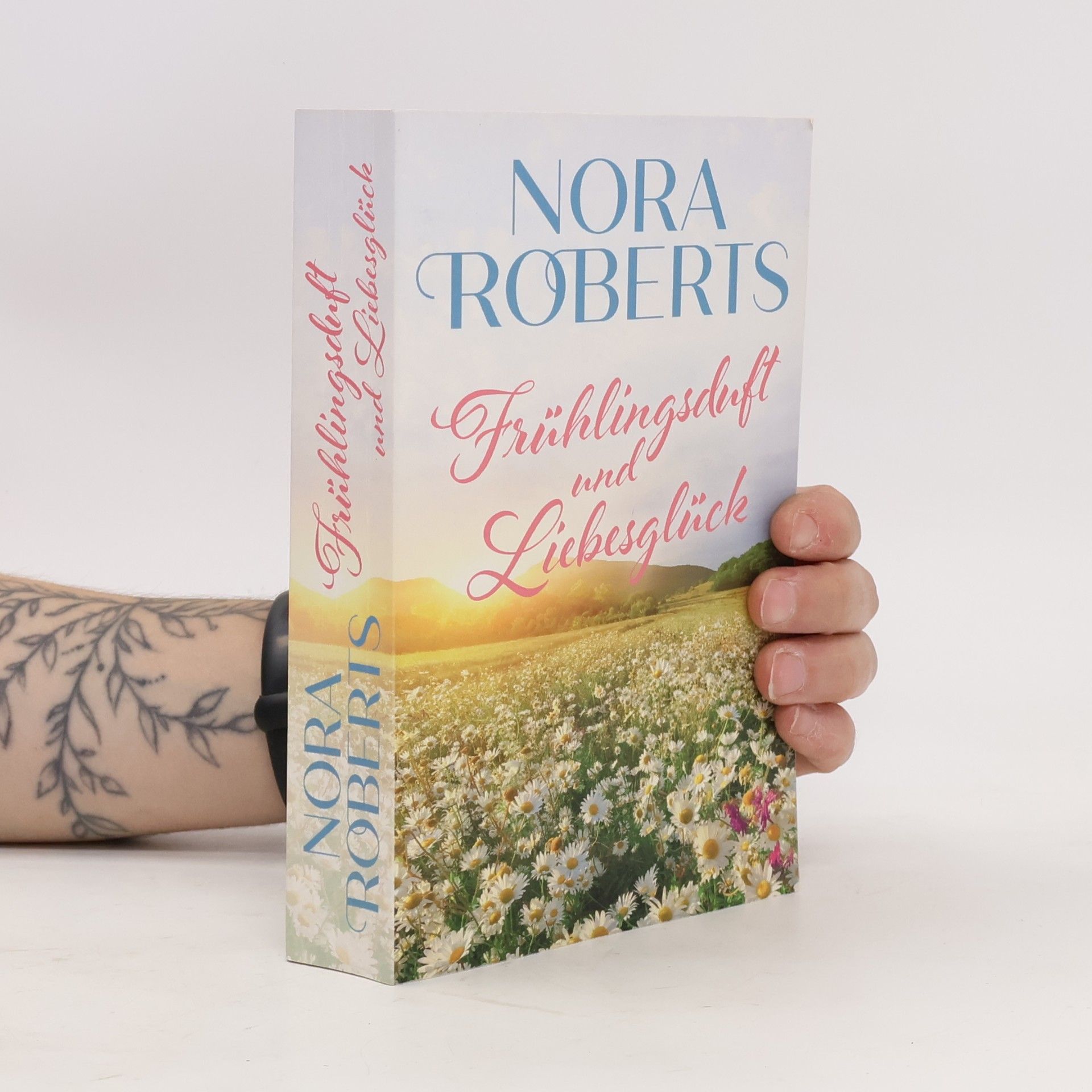Nora Roberts Frühlingsduft und Liebesglück
