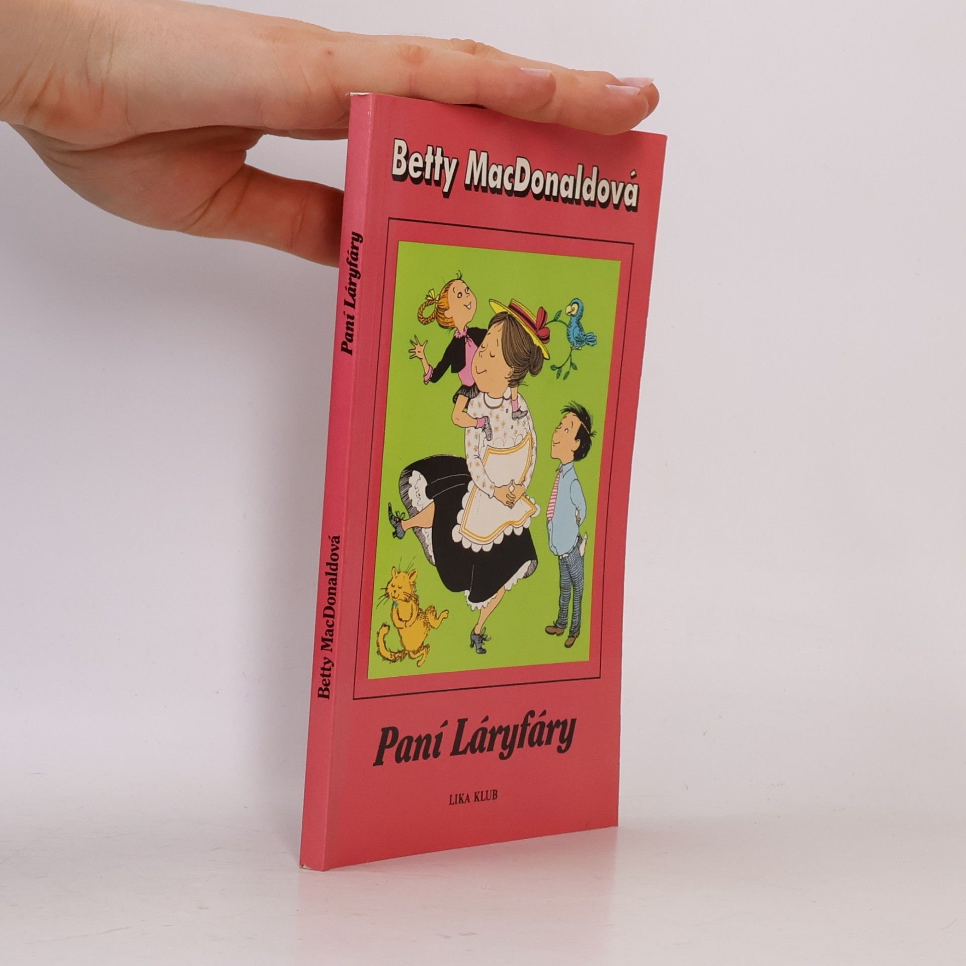 Betty MacDonald Paní Láryfáry
