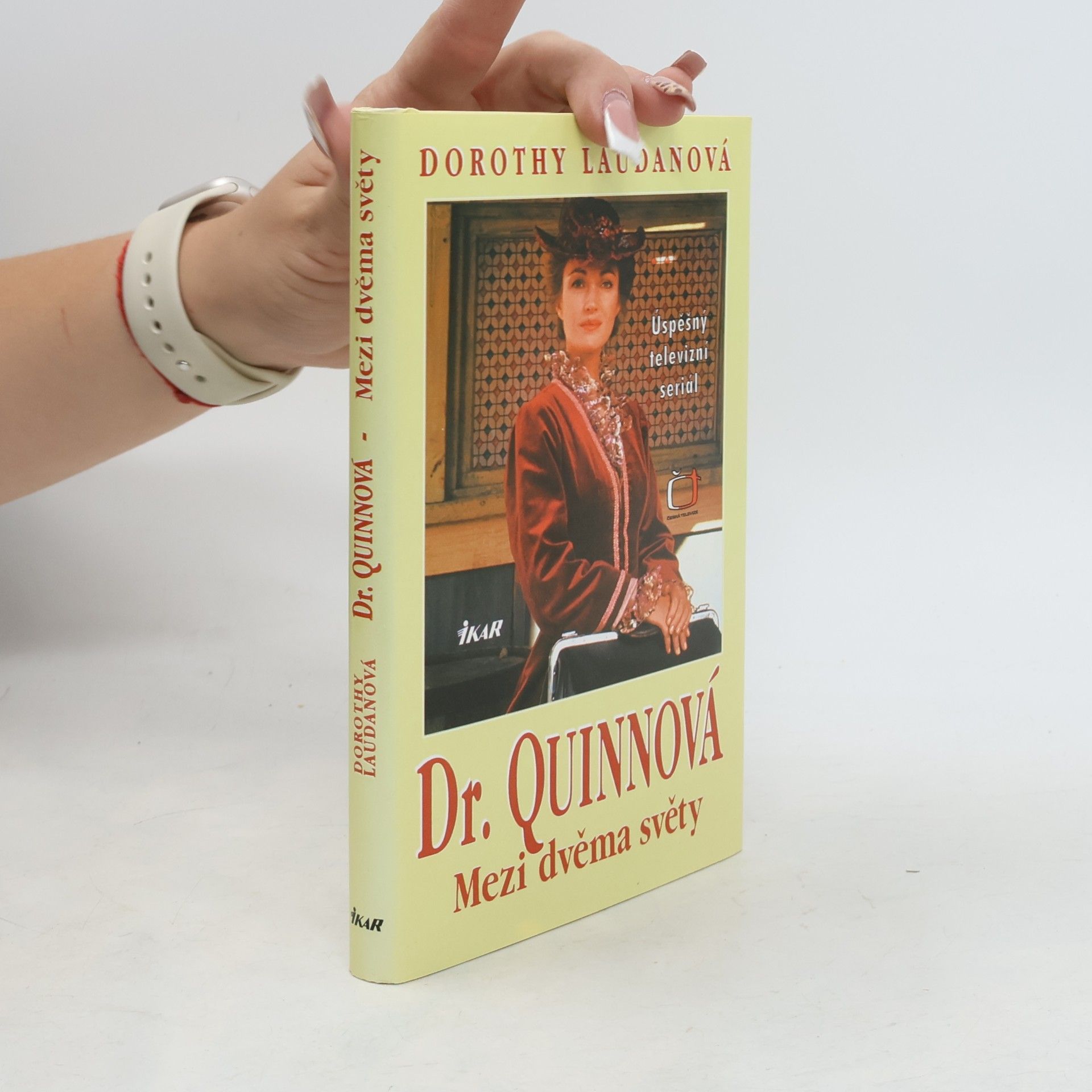 Dorothy Laudan Mezi dvěma světy. Dr. Quinnová 1. díl