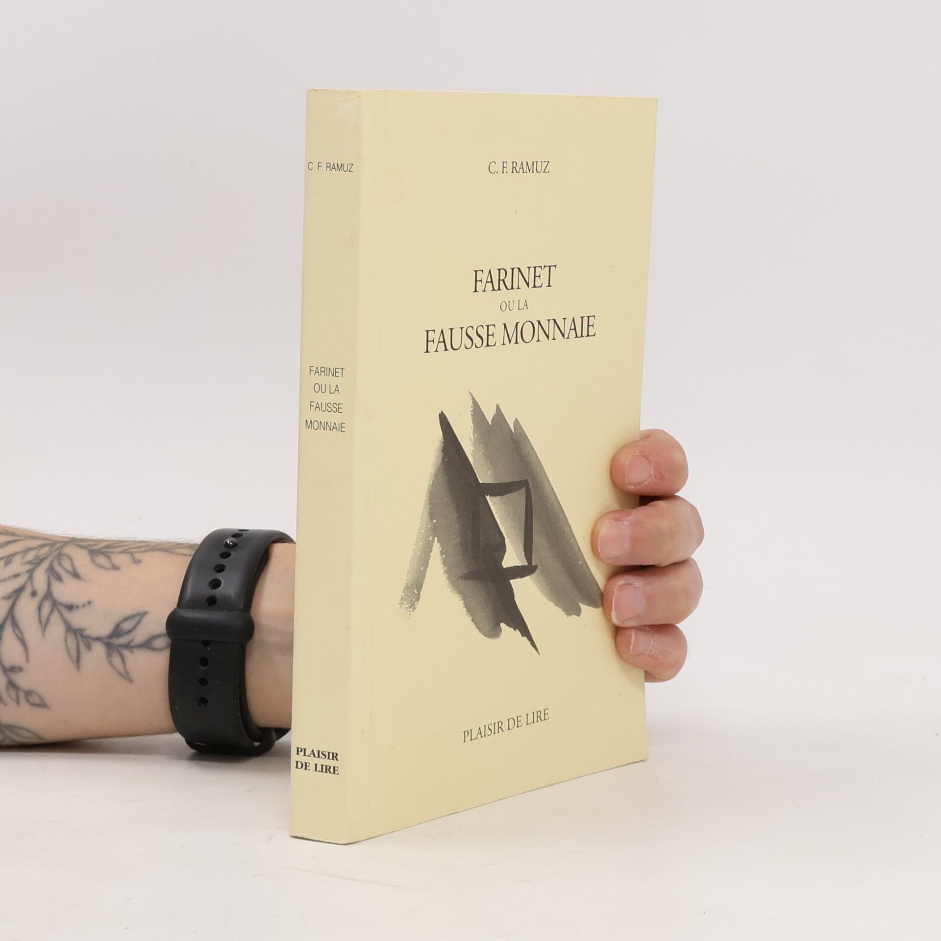 C. F. Ramuz Farinet ou la fausse monnaie
