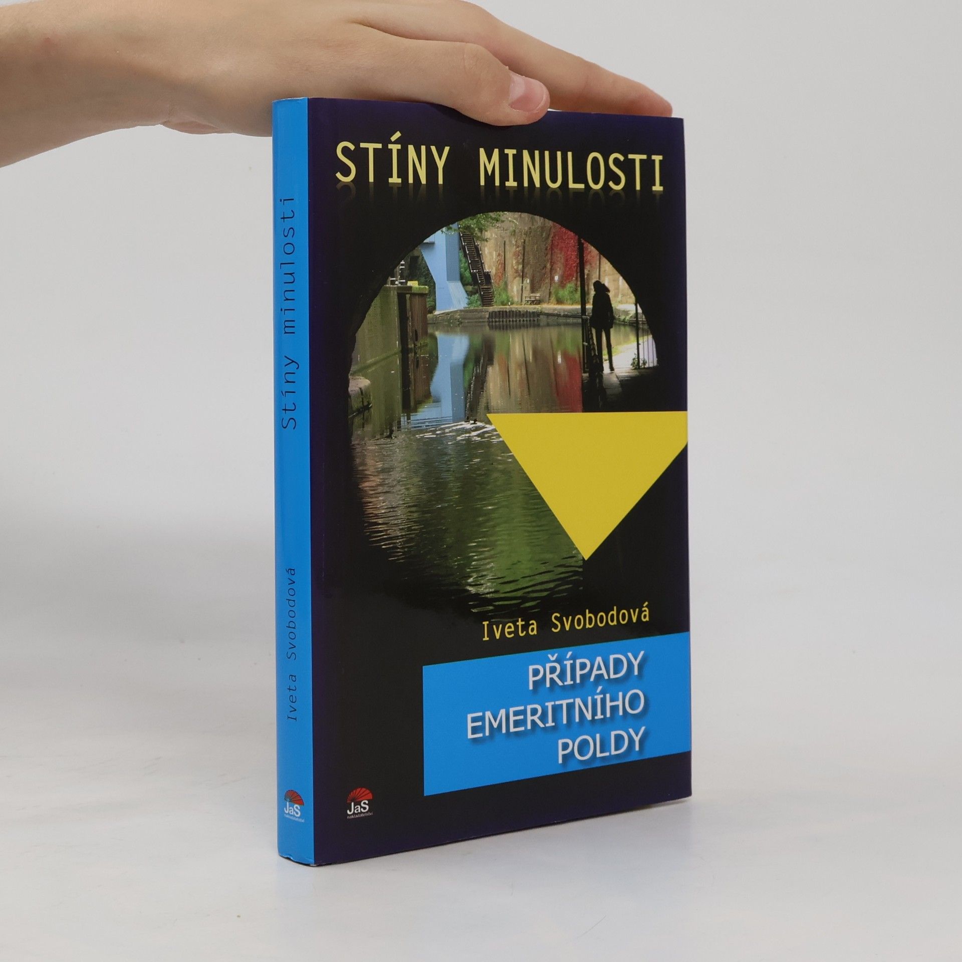 Iveta Svobodová Stíny minulosti. Případy emeritního poldy