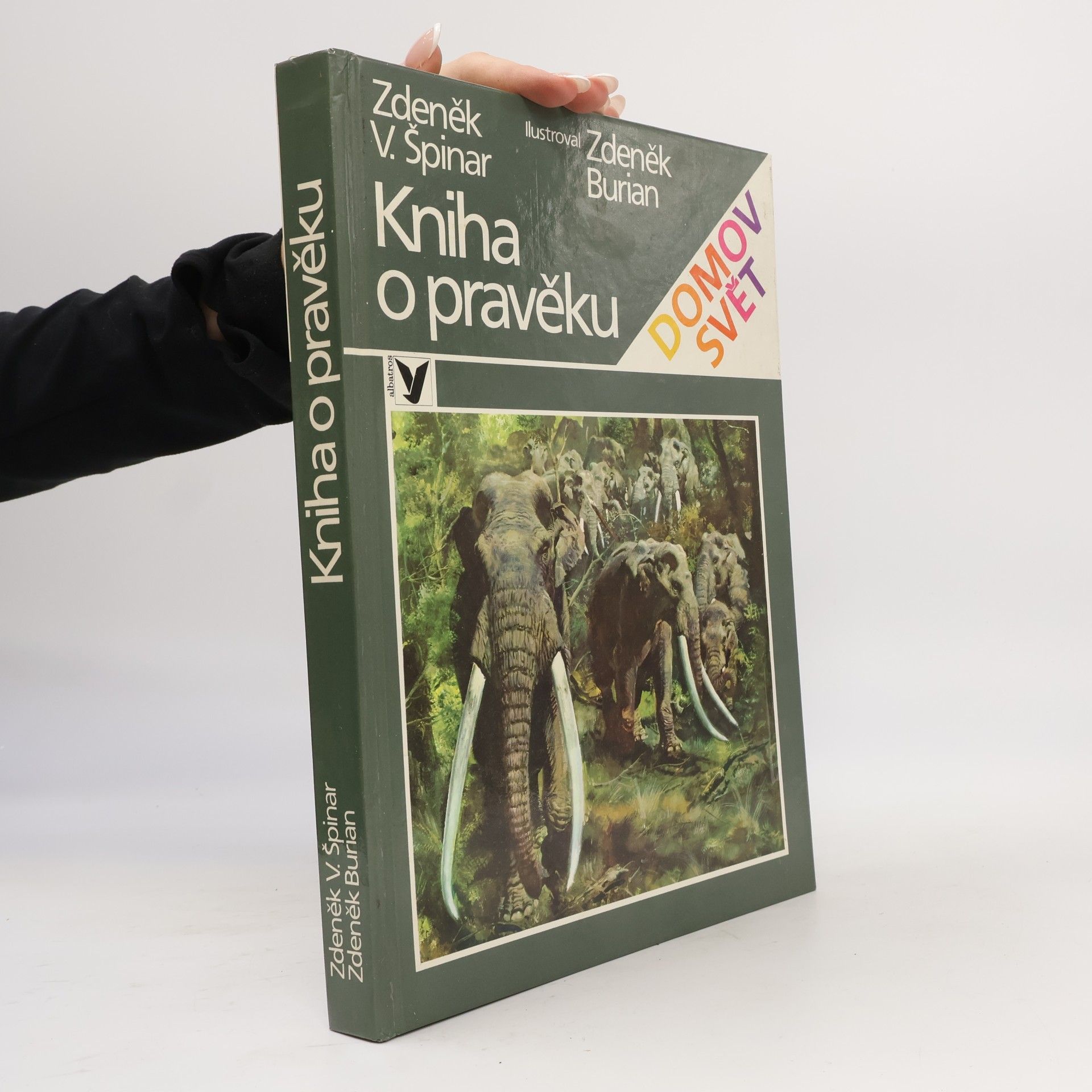 Zdeněk V. Špinar Kniha o pravěku