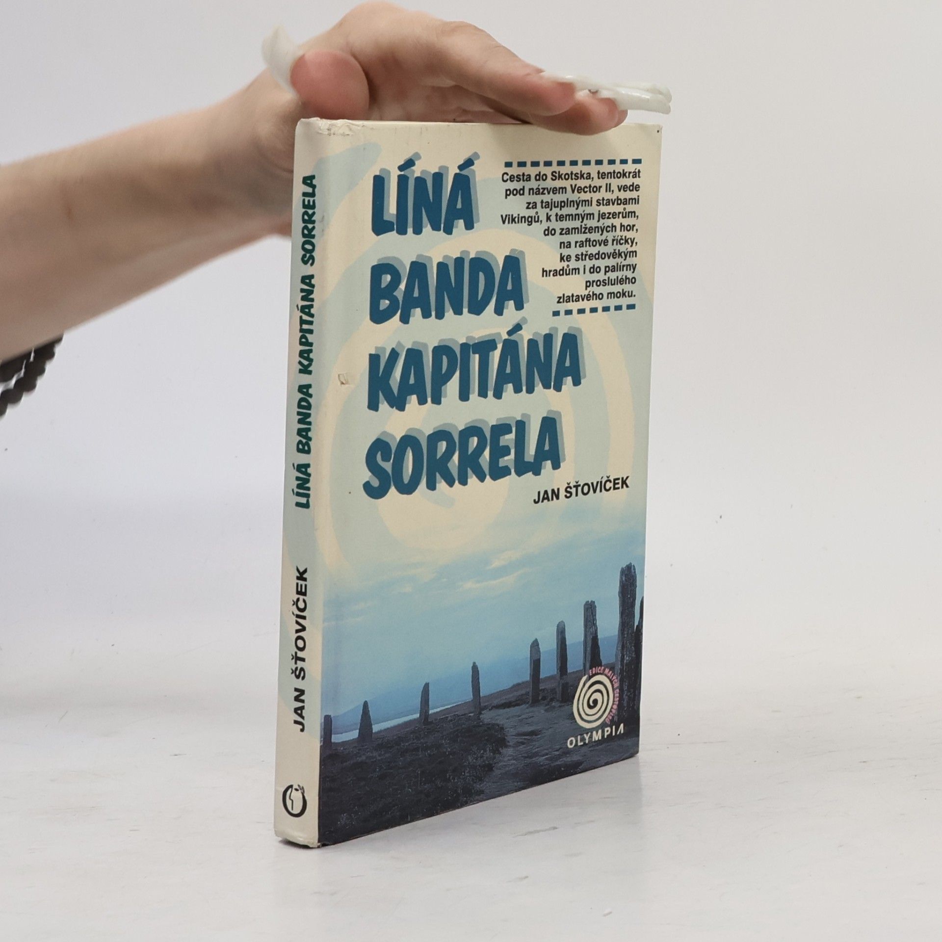 Jan Šťovíček Líná banda kapitána Sorrela: Expedice Vector II.