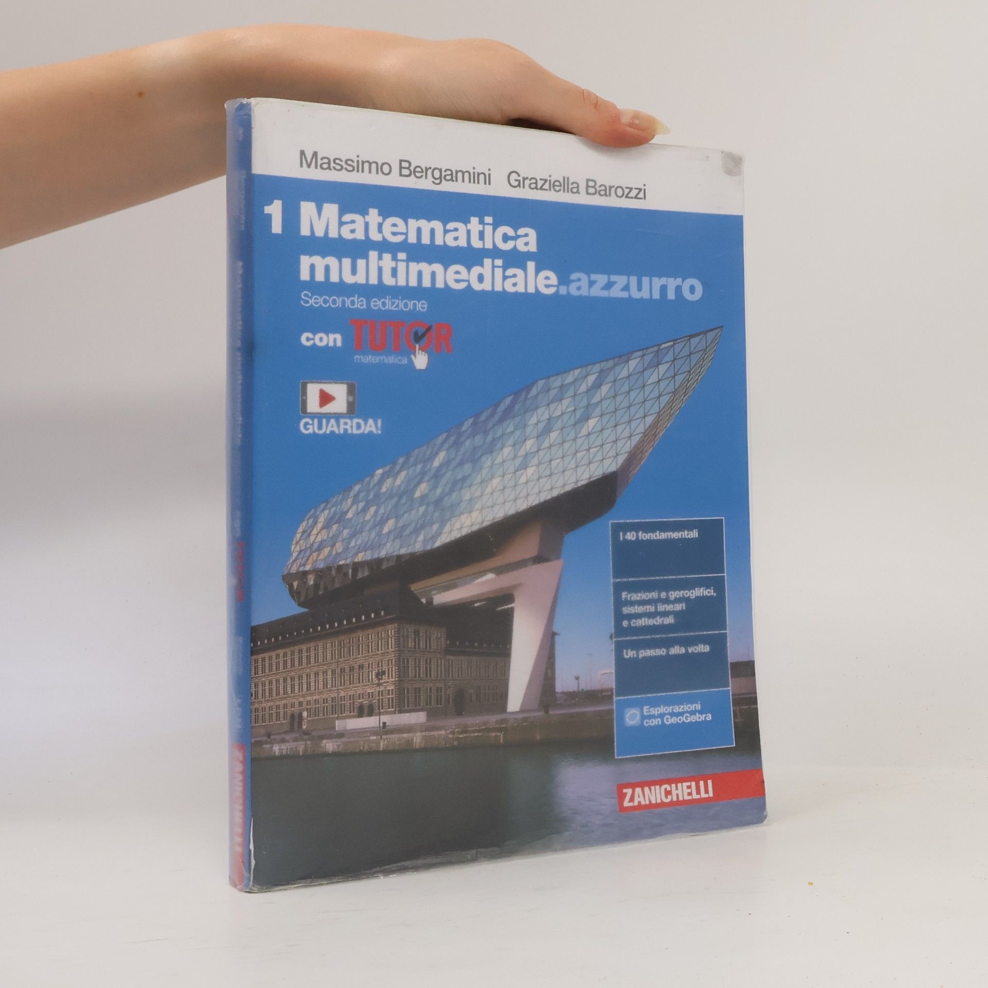 Graziella Barozzi 1 Matematica multimediale.azzuro